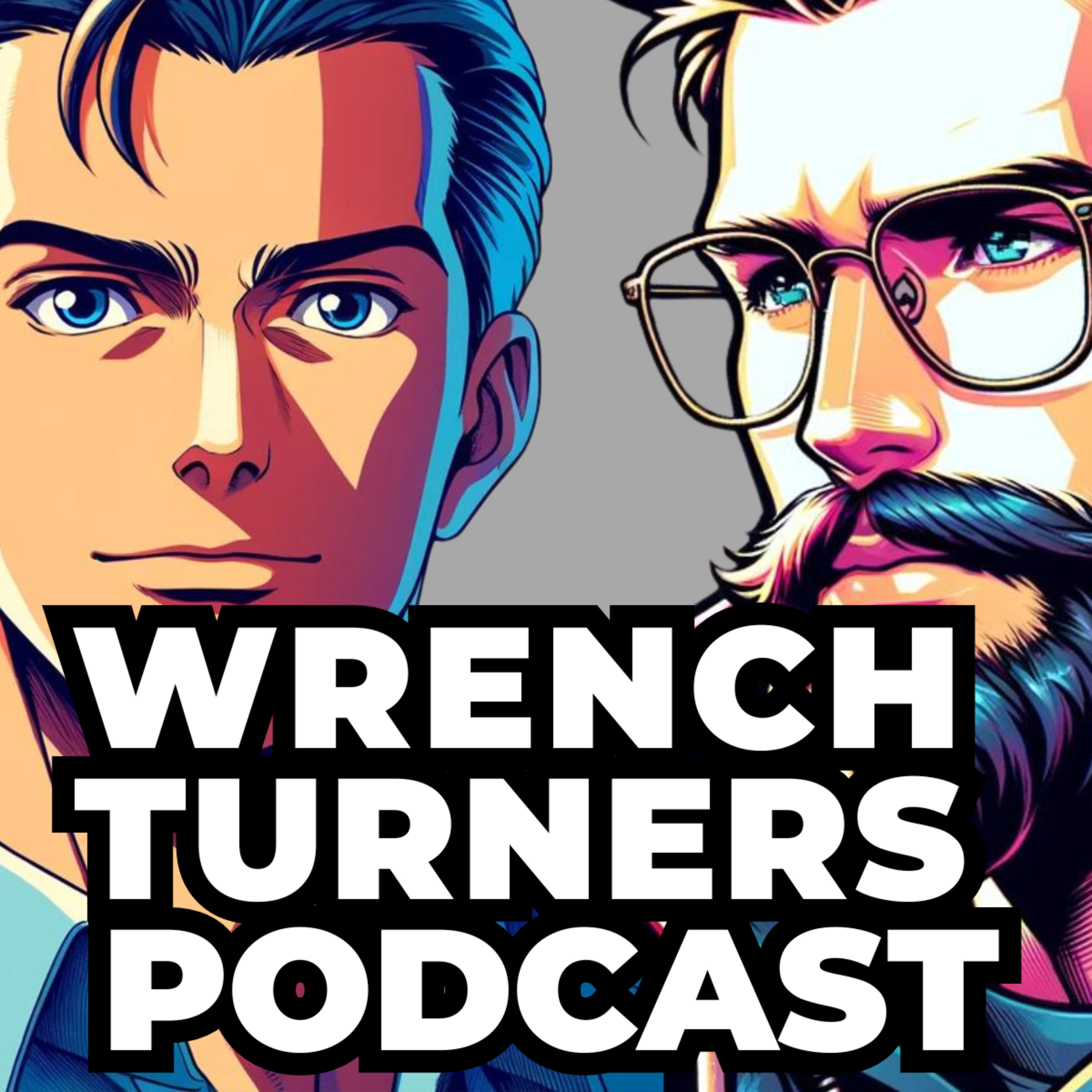 Wrench Turners Podcast