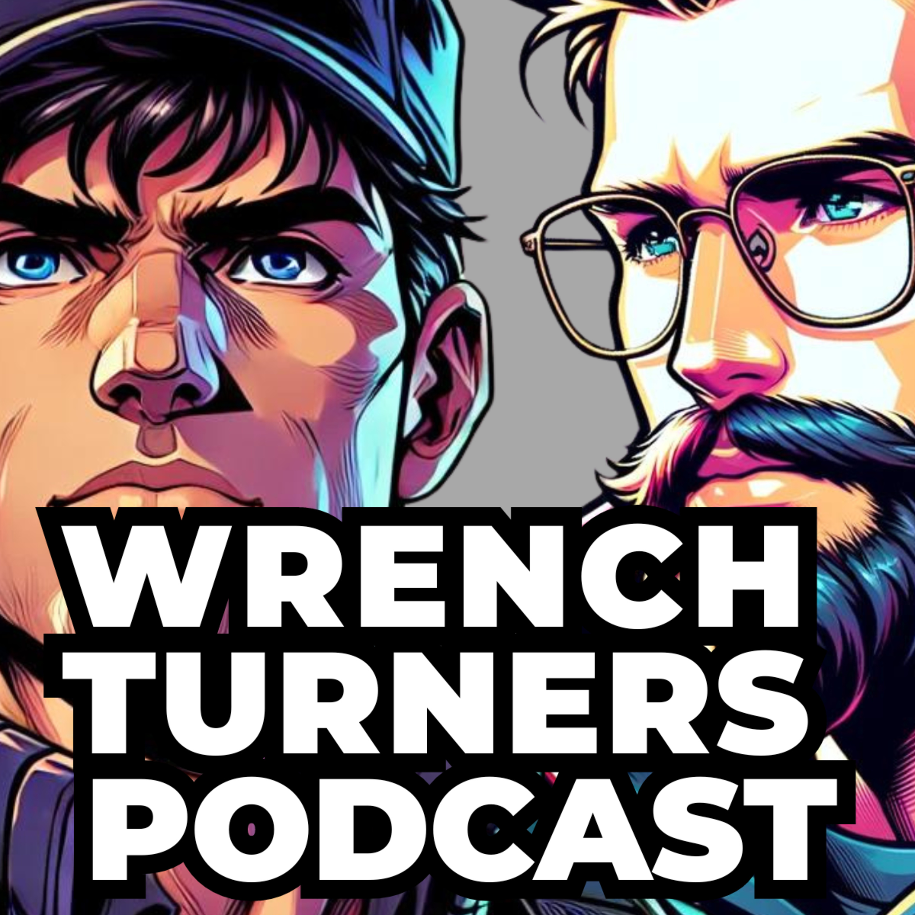 Wrench Turners Podcast