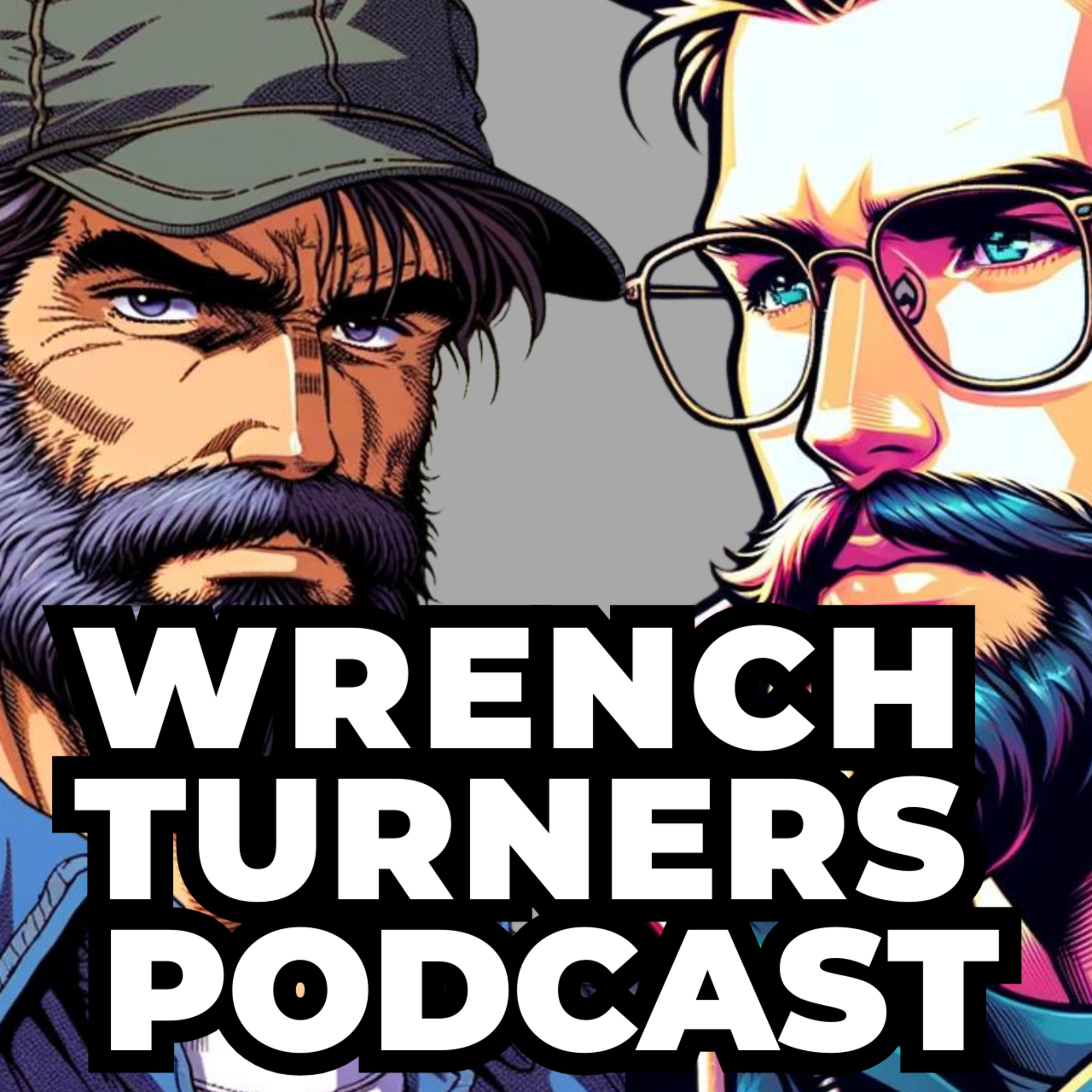 Wrench Turners Podcast