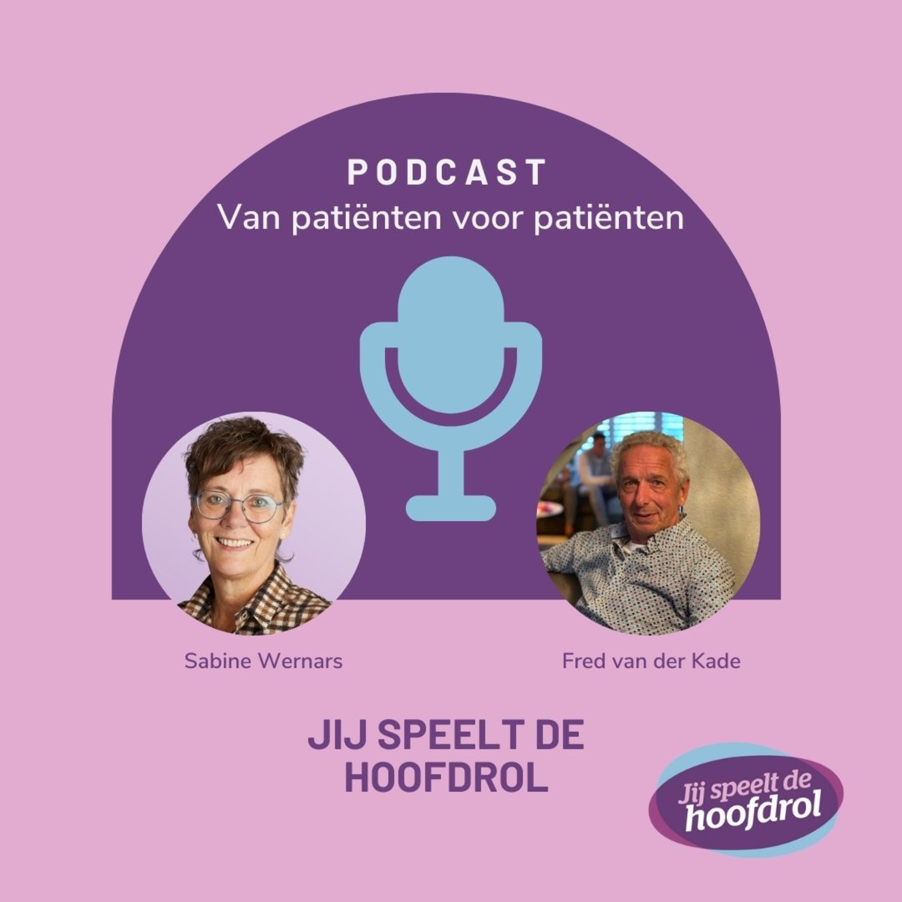 Jij Speelt de Hoofdrol Podcast