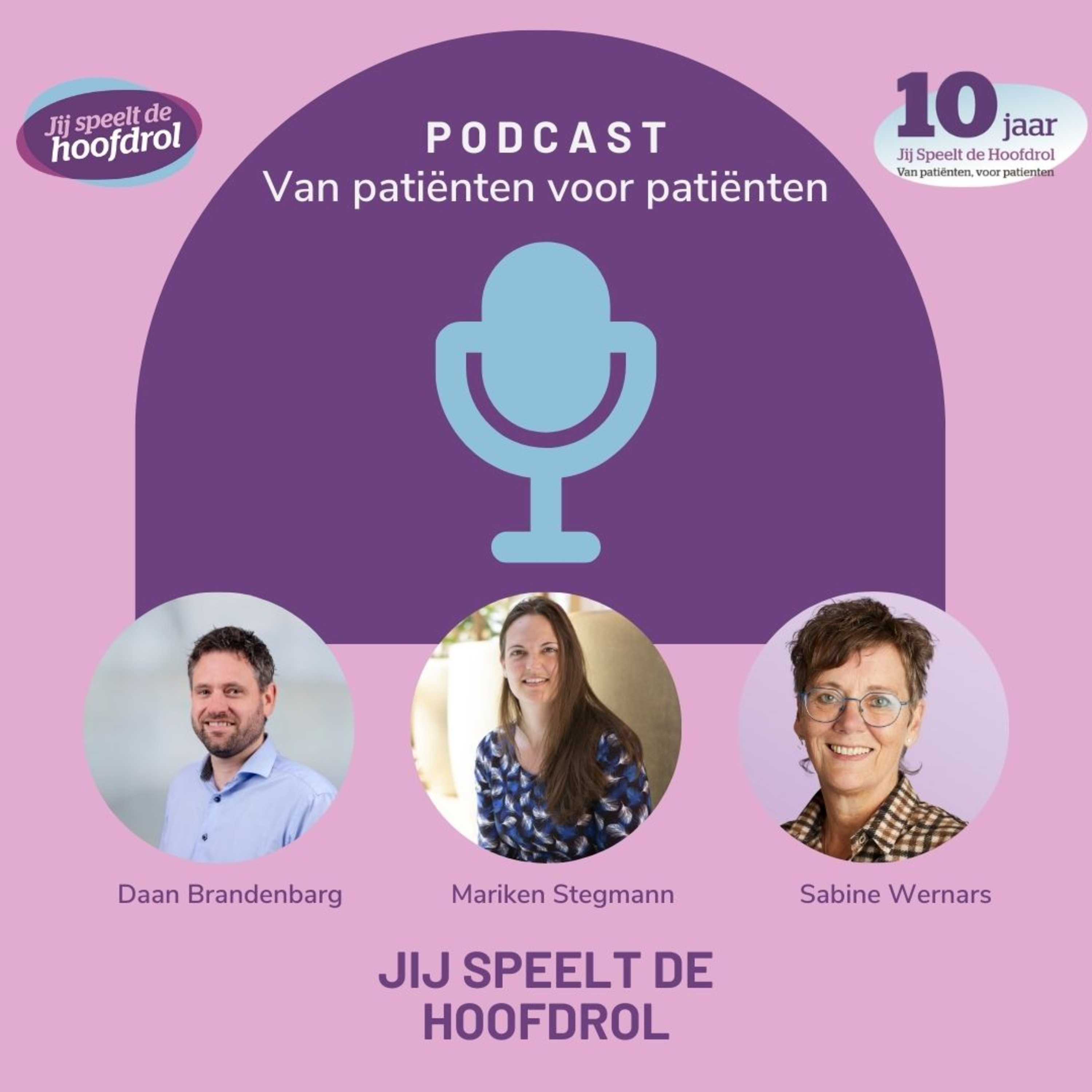 Jij Speelt de Hoofdrol Podcast