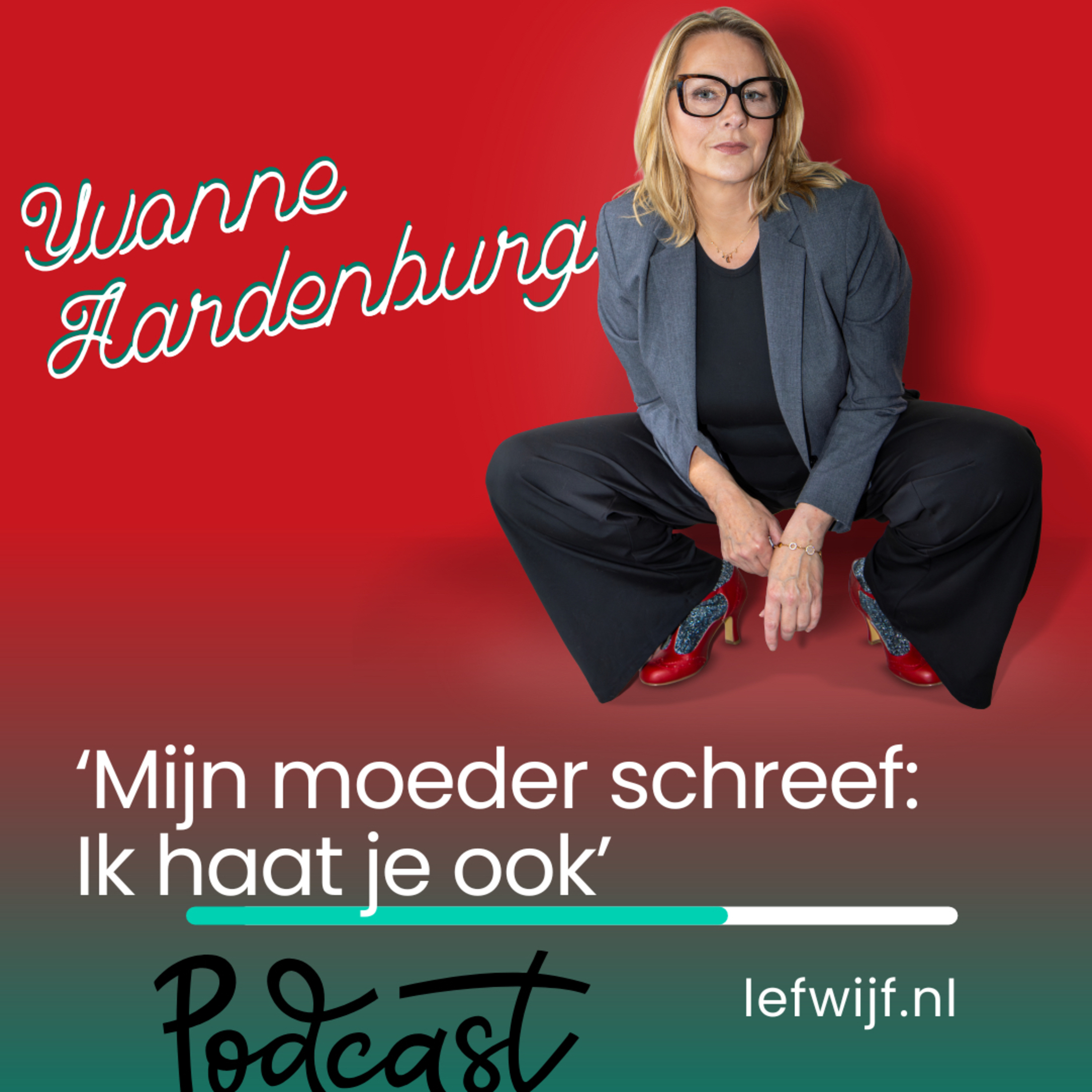 Yvonne Aardenburg - Mijn moeder schreef: Ik haat je ook!