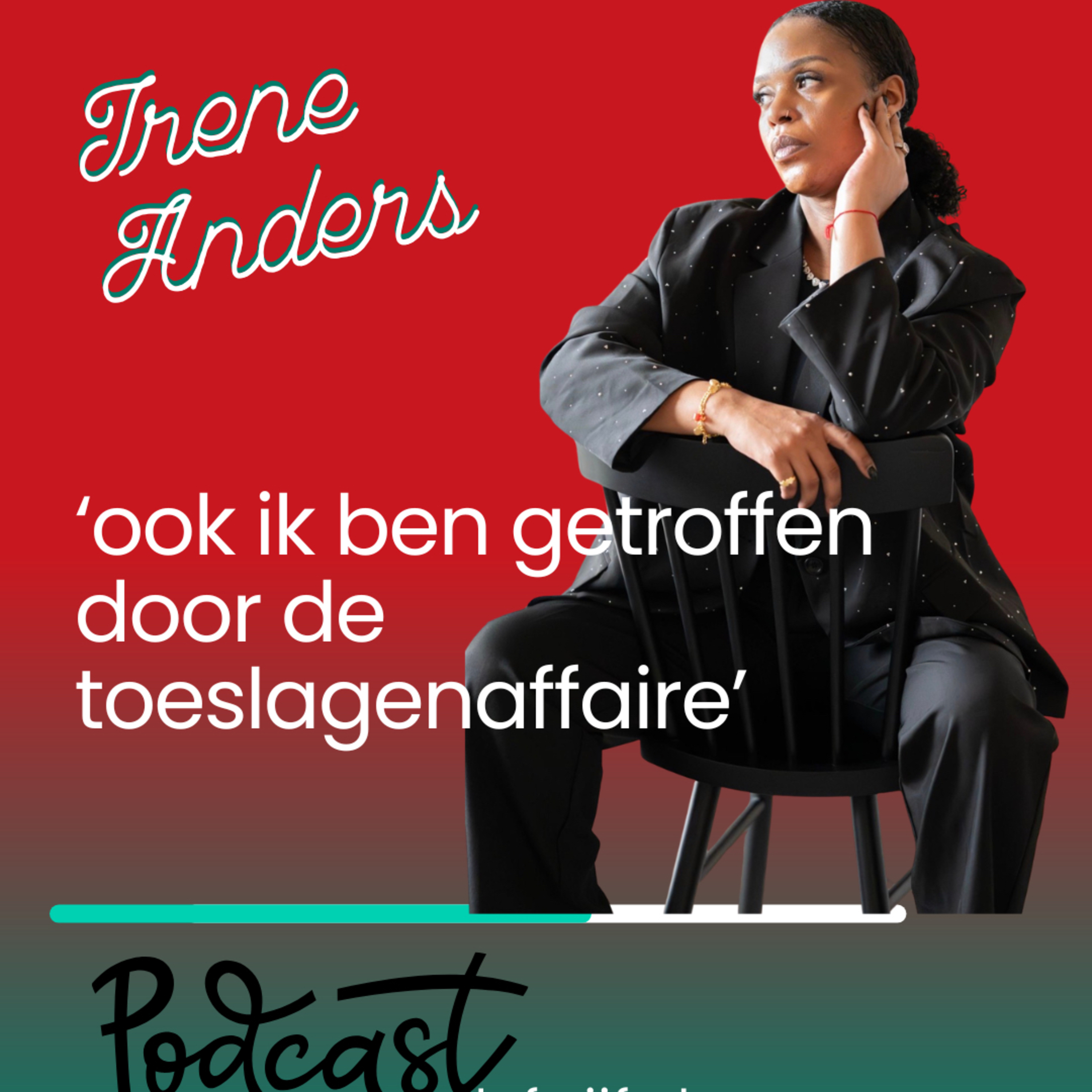 Irene Anders - en ook slachtoffer van de toeslagenaffaire episode artwork