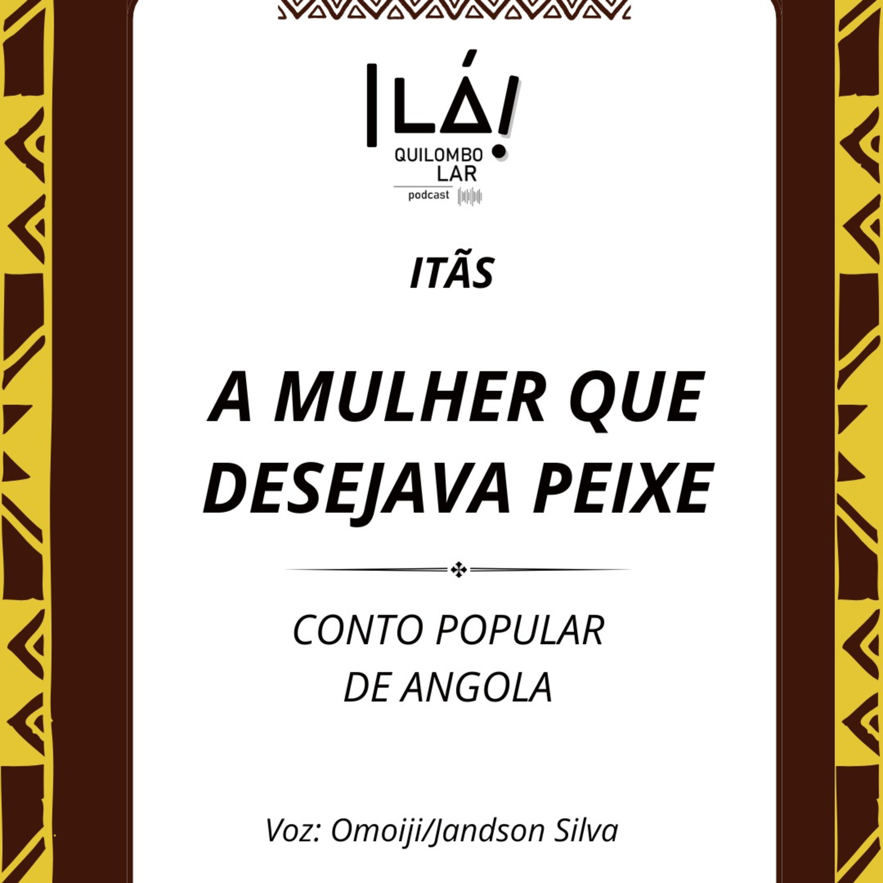 Itã T4E1 - A mulher que desejava peixe episode artwork
