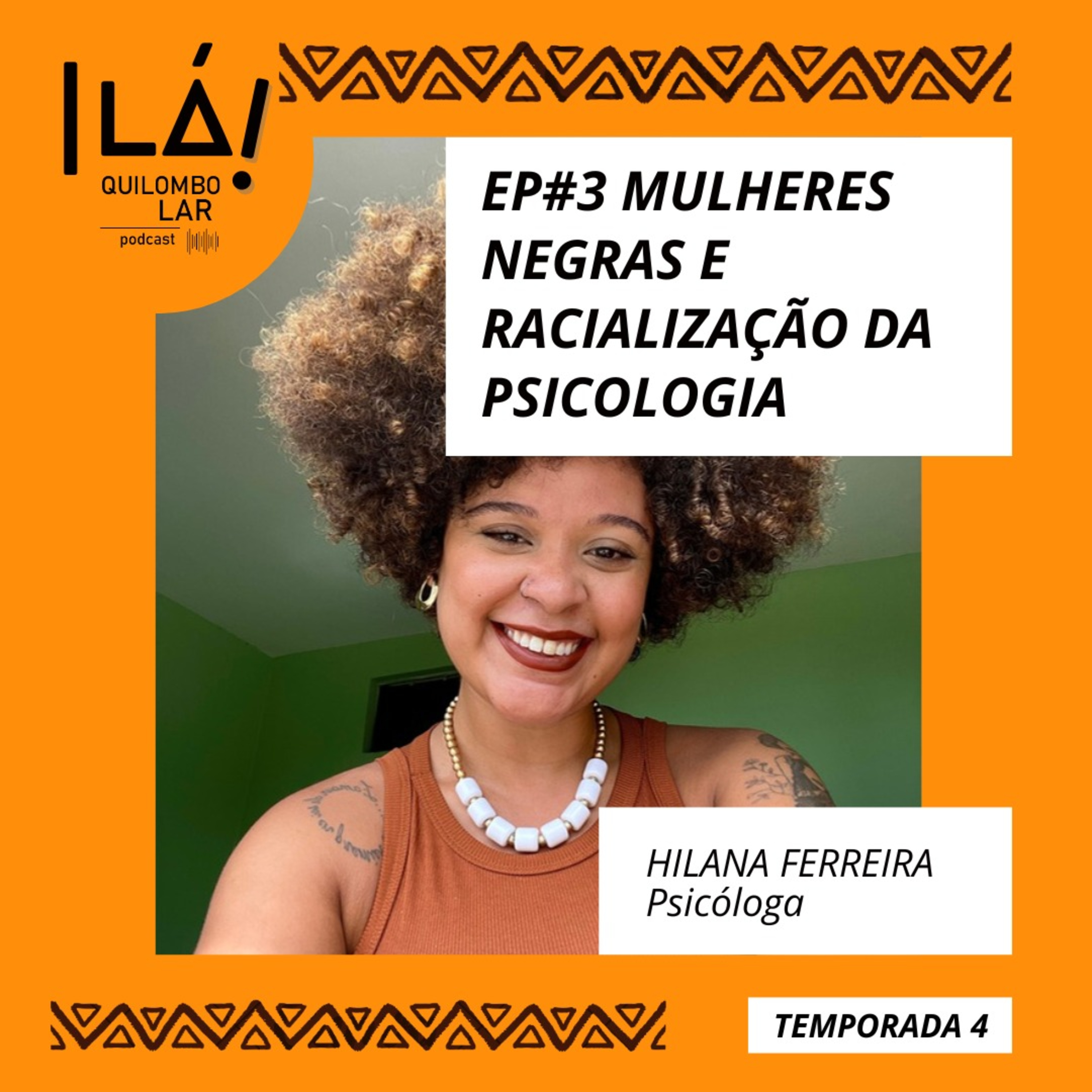 T4E3 - Mulheres negras e racialização da Psicologia episode artwork