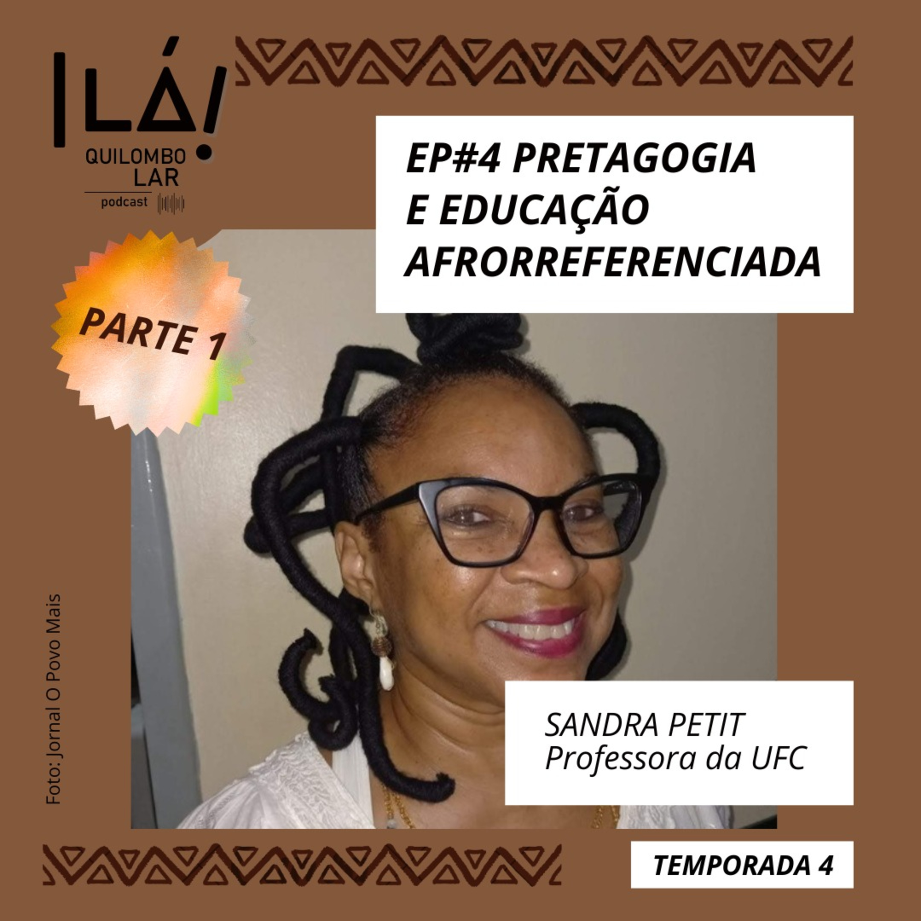 T4E4 - PARTE 1- Pretagogia e Educação Afrorreferenciada episode artwork