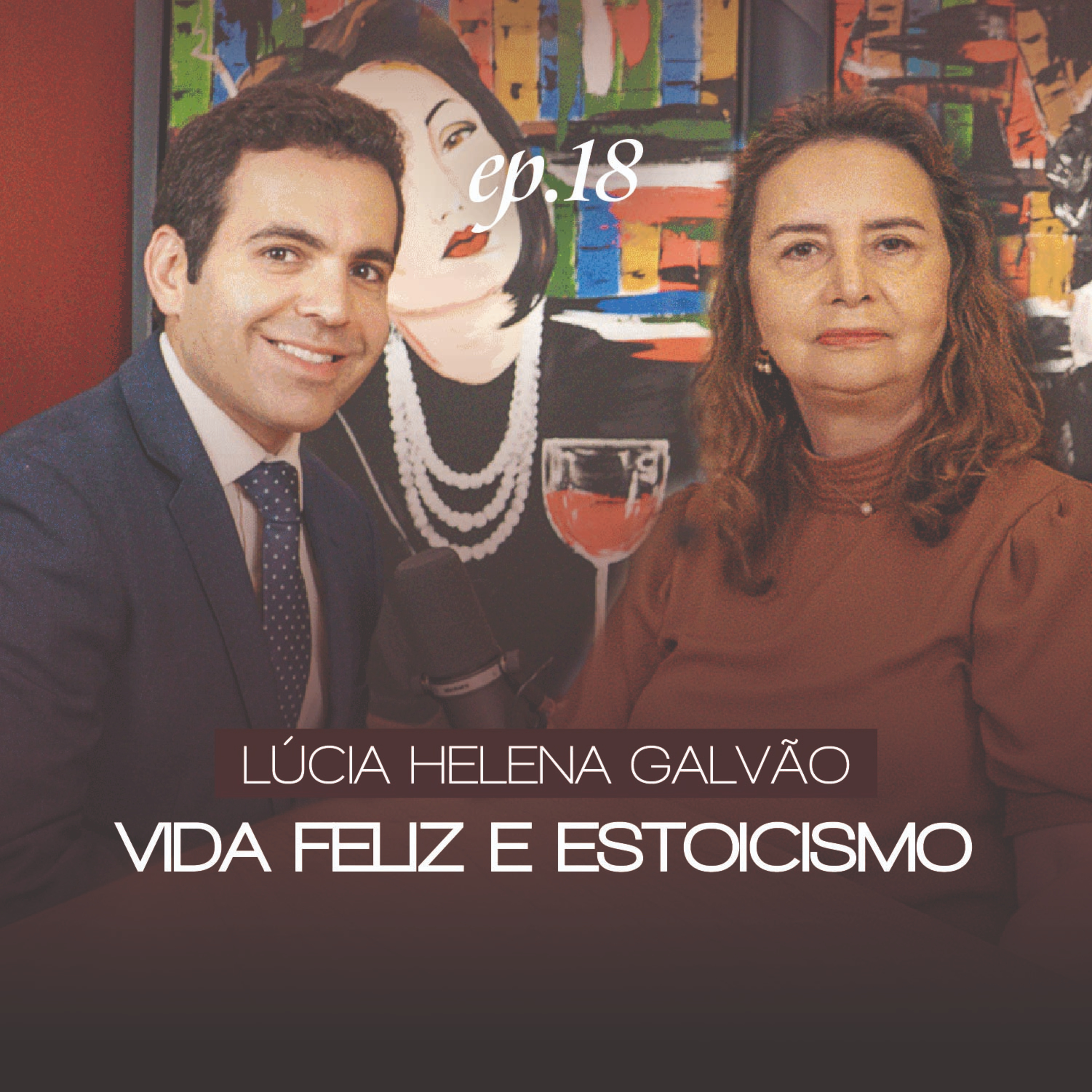 Vida Feliz e Estoicismo com Lúcia Helena