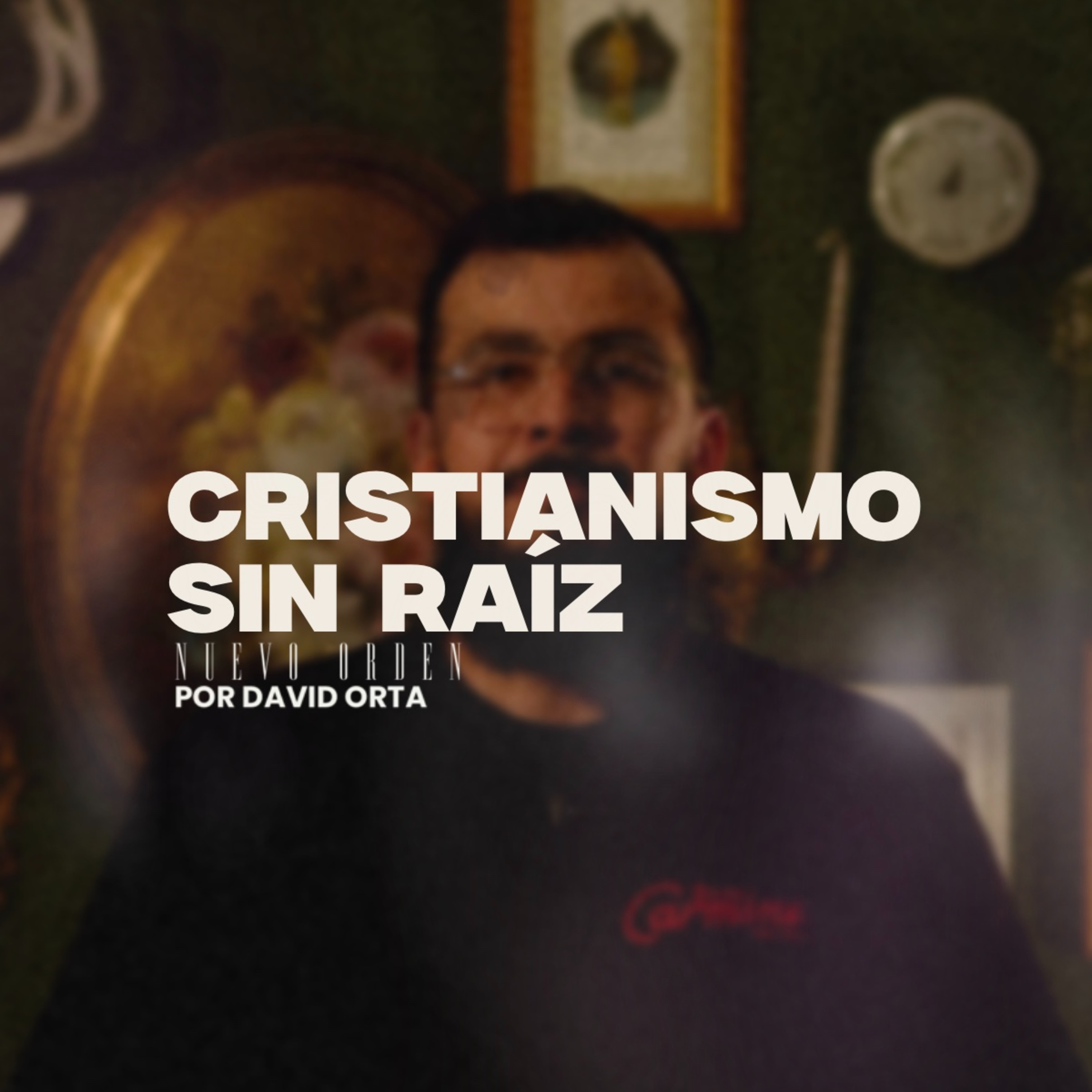 Cristianismo sin raiz..