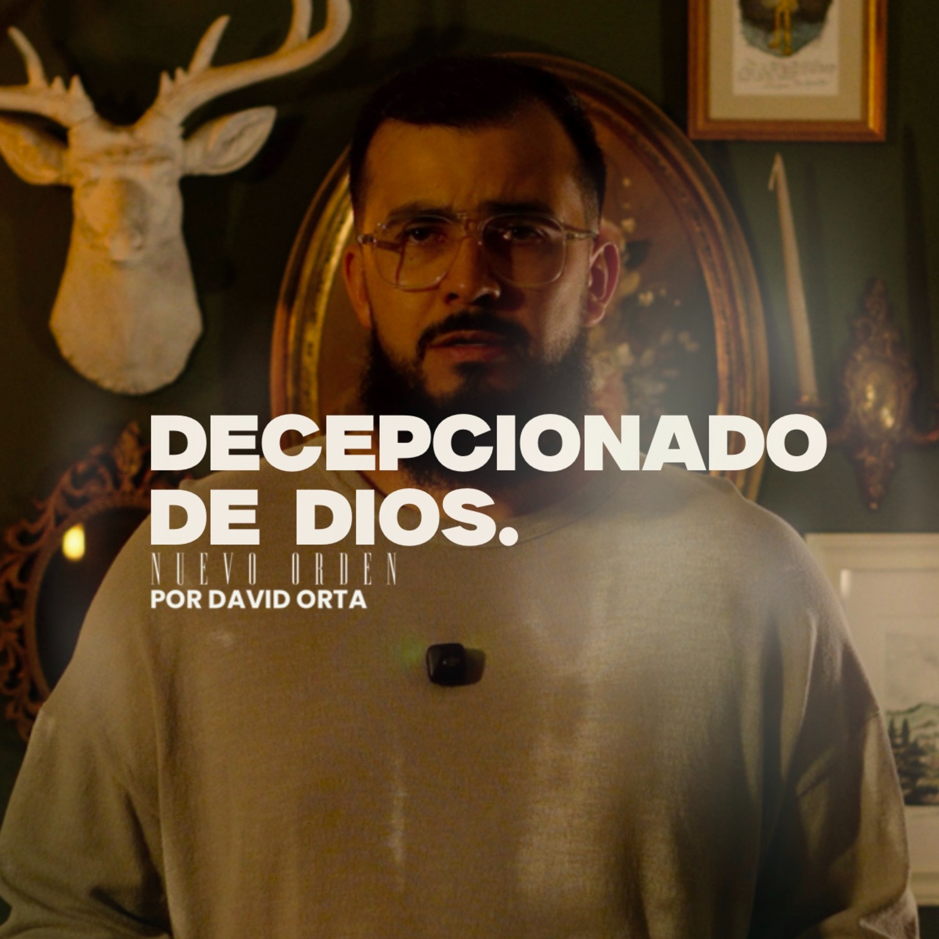 Decepcionado de Dios.