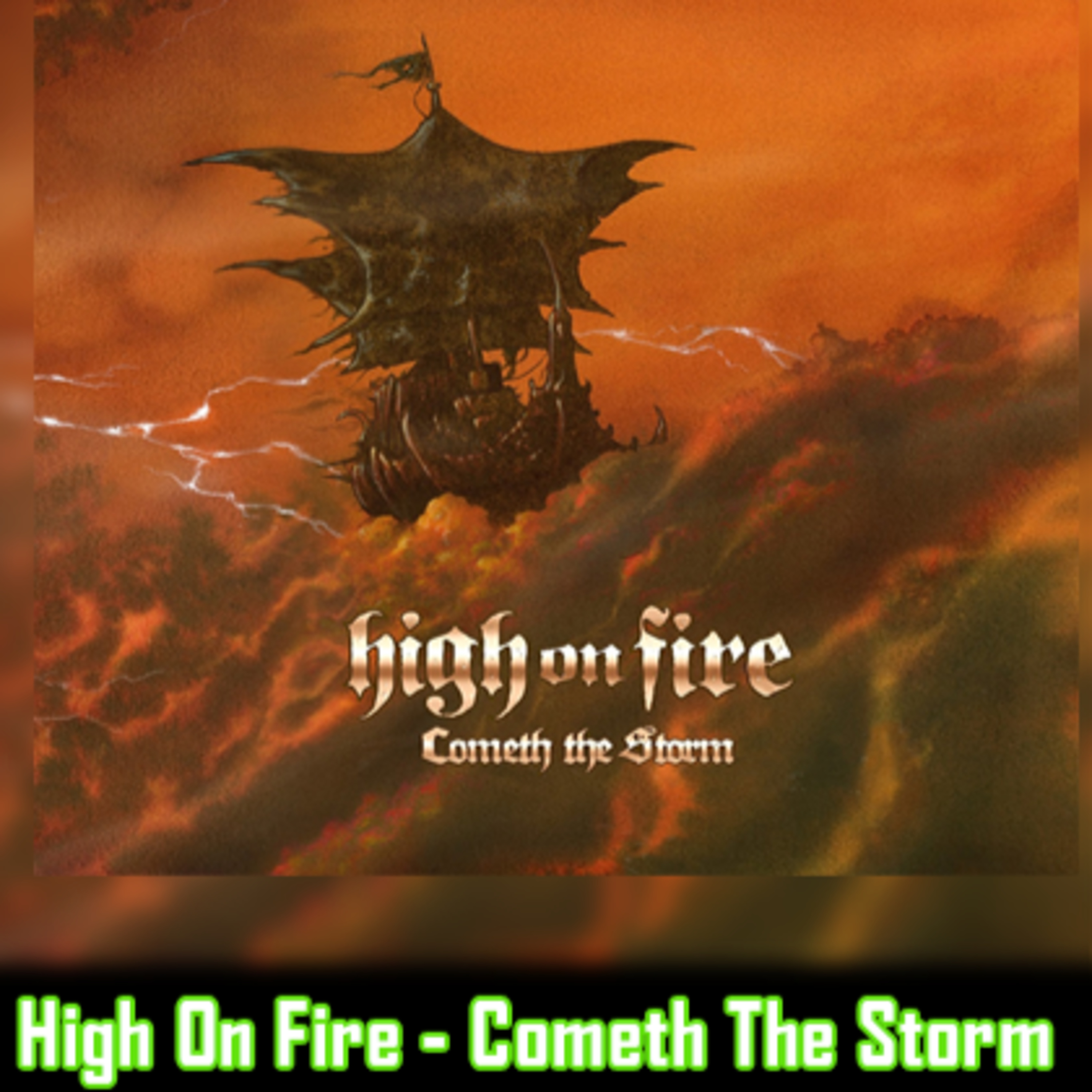 PODCAST: Episode 468 - 5 Minute Review - High On Fire - "Cometh The Storm" Reviewed (Bonus Episode) episode artwork