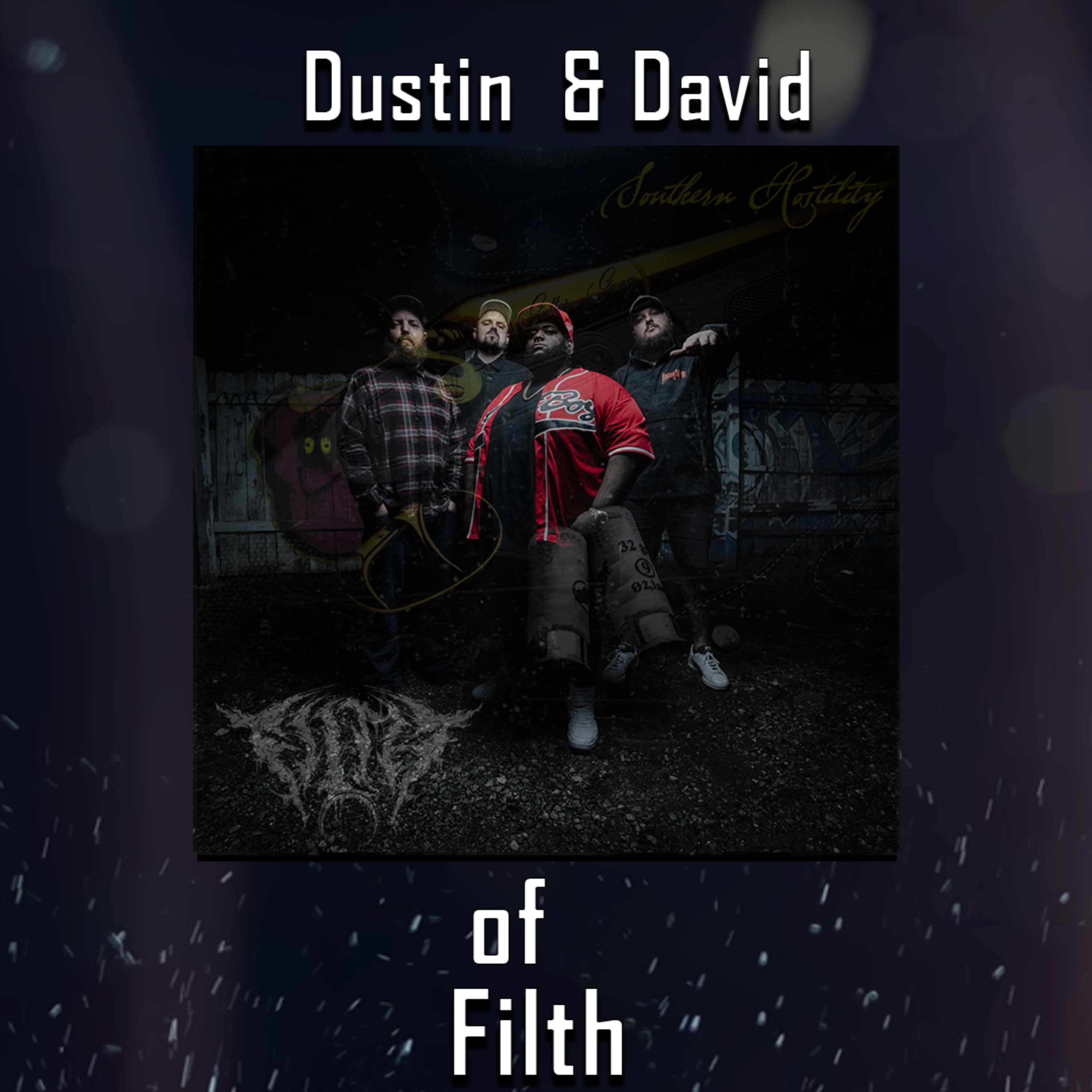 PODCAST: Episode 488 - Dustin and David of Filth Discuss Their "Southern Hostility" Album, and The Church of Kenny Powers episode artwork