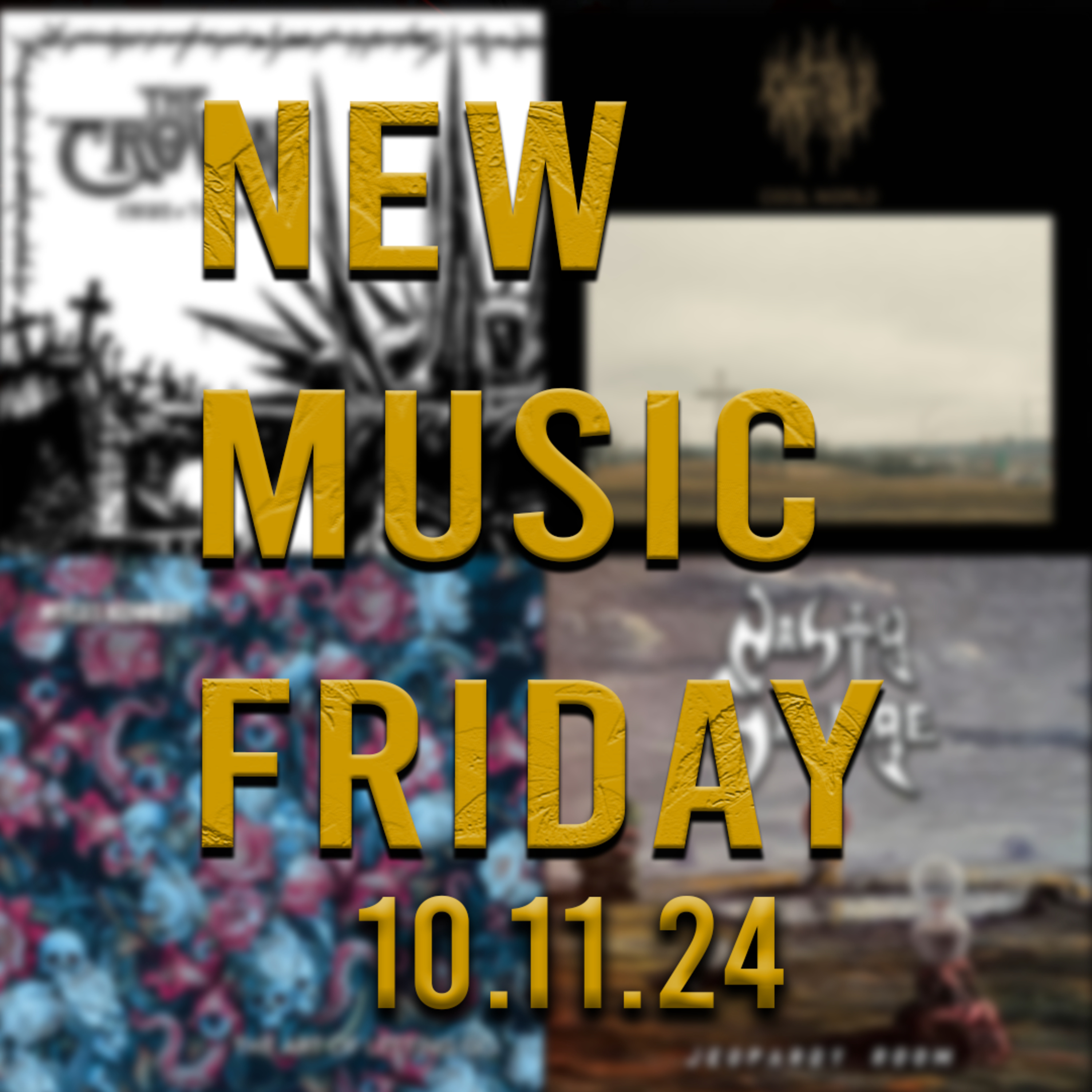 PODCAST: Episode 578 - New Music Friday - Rock and Metal Releases for 10-11-24 (Bonus Episode) episode artwork