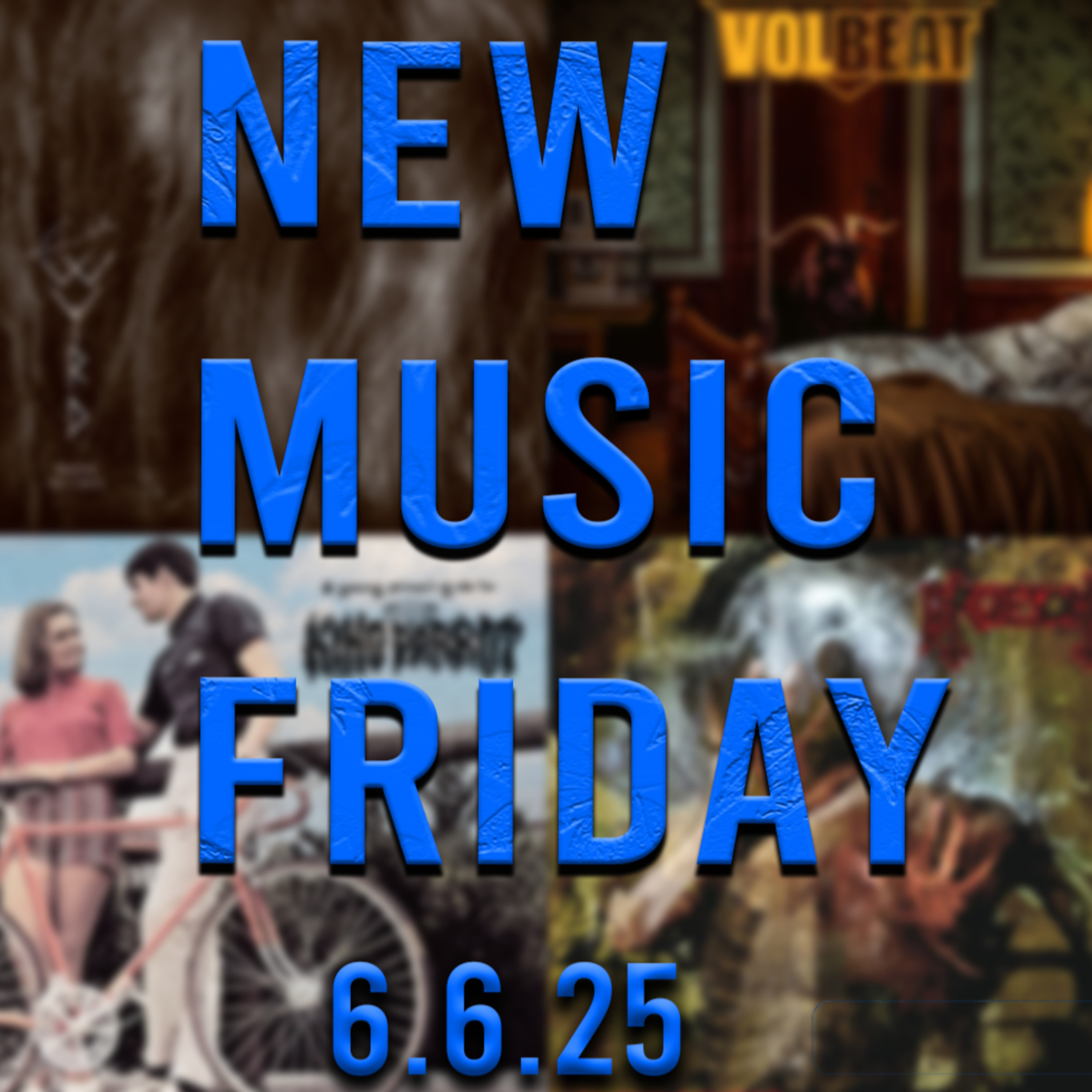 PODCAST: Episode 731 - All the New Metal and Rock You Should Hear – New Music Friday 6-6-25 episode artwork