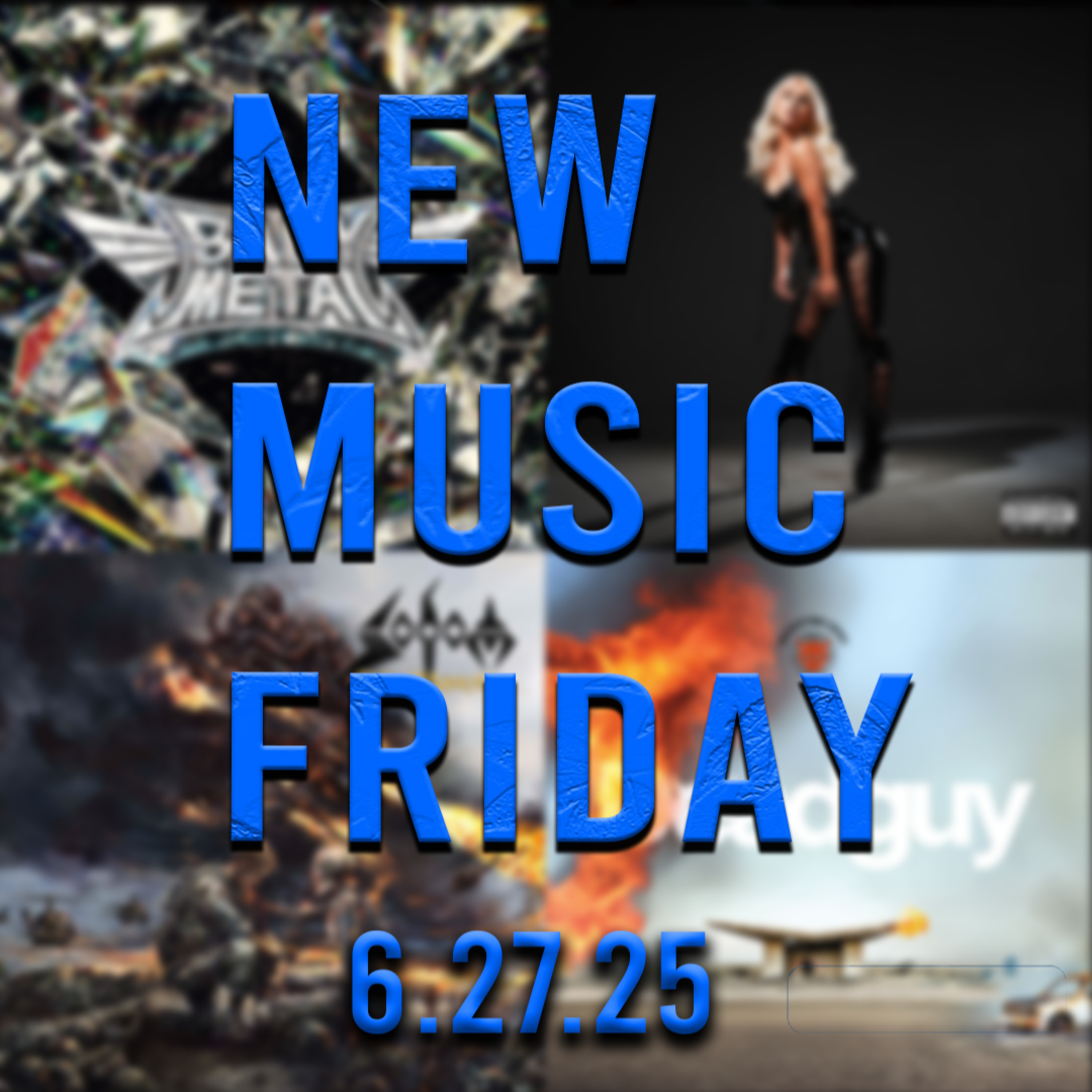 PODCAST: Episode 751 - New Music Friday 6-27-25 Rock and Metal New Releases Radar episode artwork