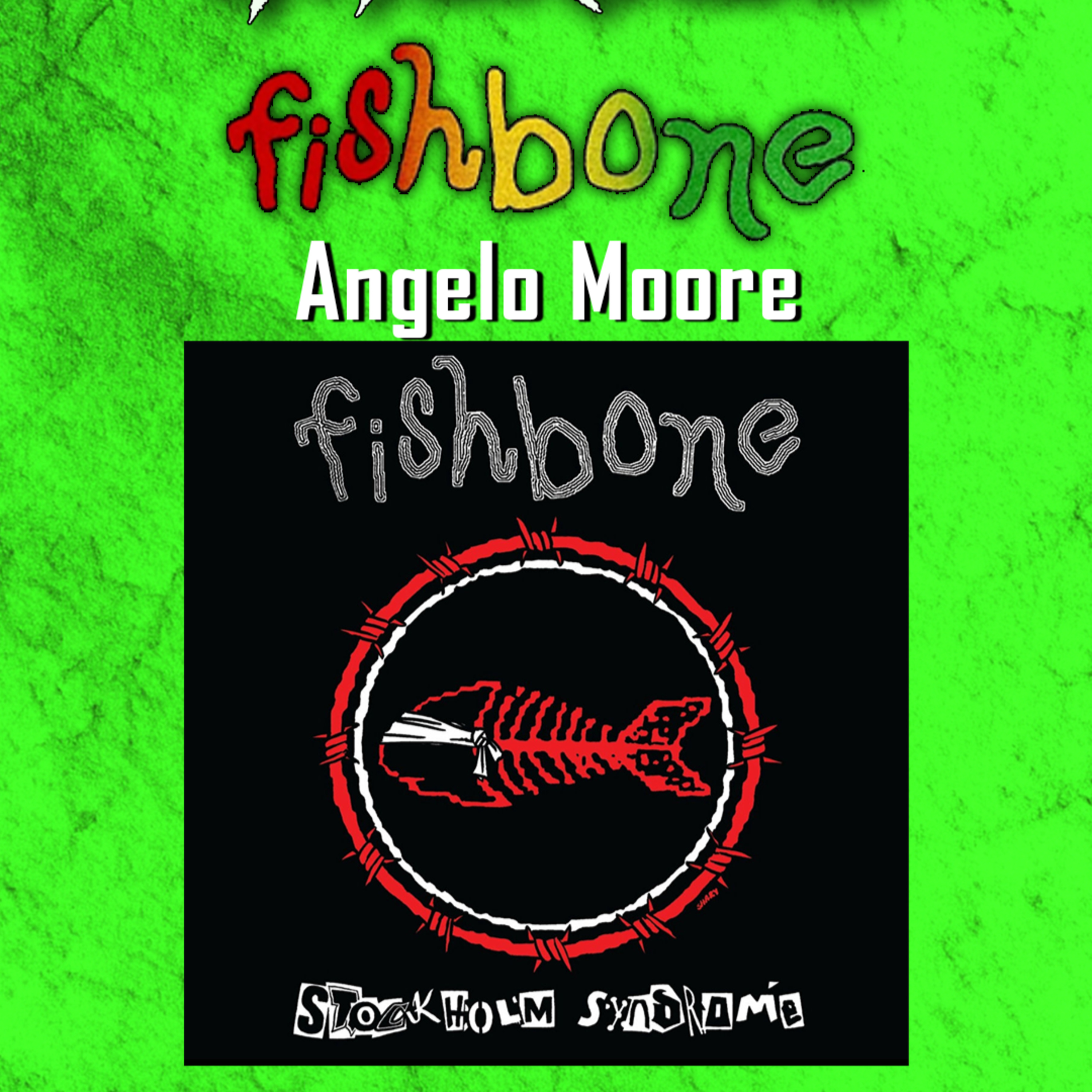 PODCAST: Episode 784 - Angelo Moore of Fishbone on New Album “Stockholm Syndrome”  with Ojayy episode artwork