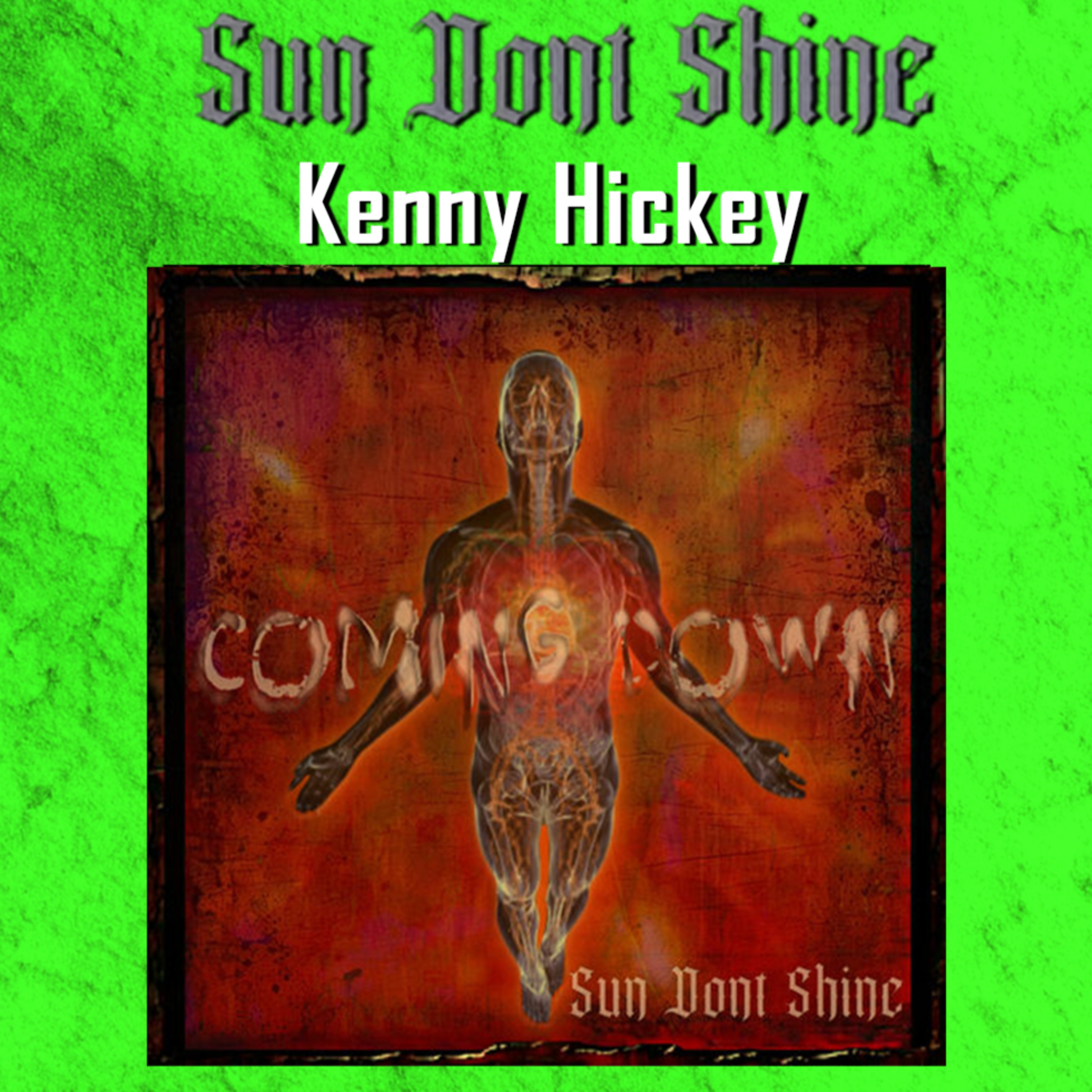 PODCAST: Episode 792 - Kenny Hickey (Type O Negative) Returns with New Band Sun Dont Shine episode artwork