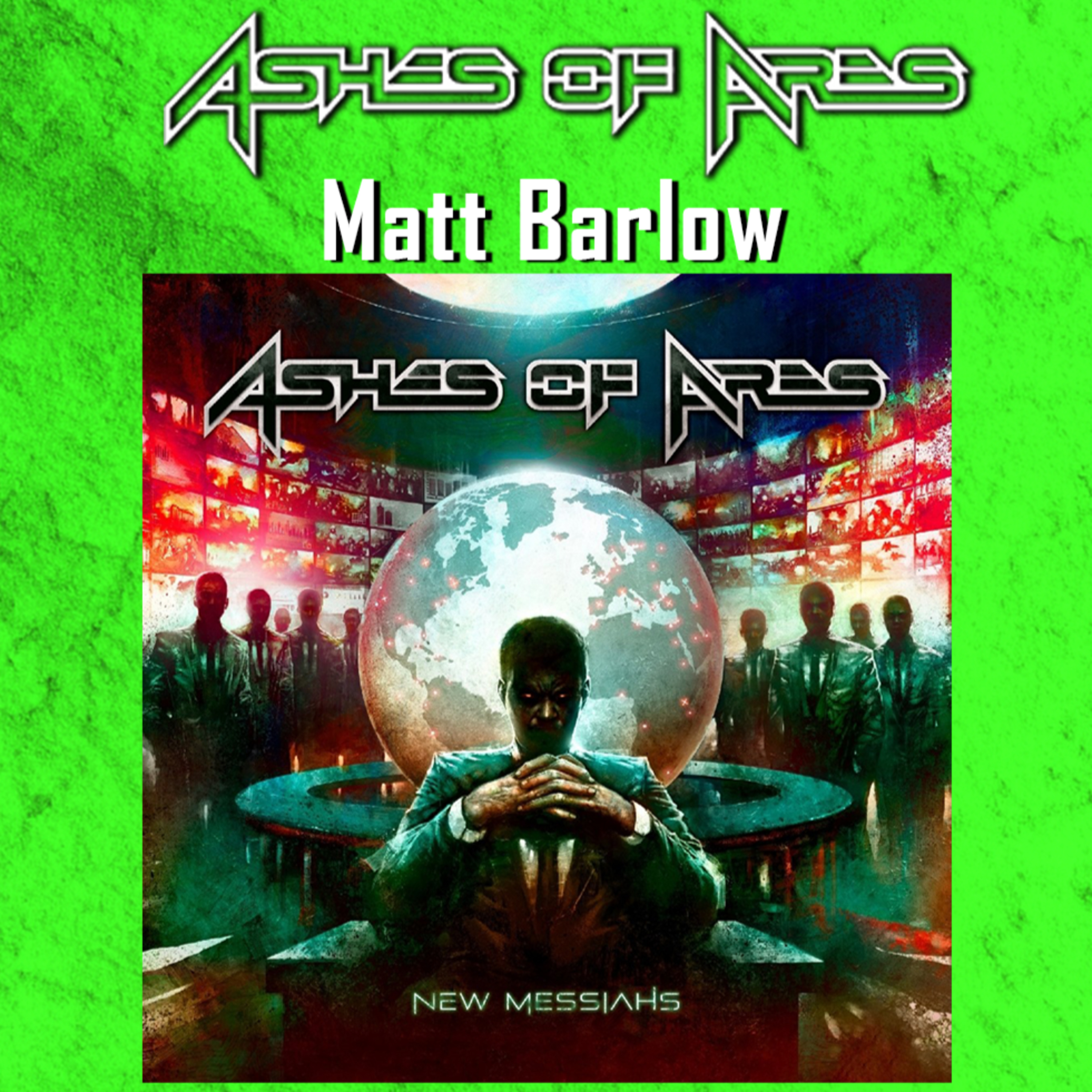 PODCAST: Episode 820 - Matt Barlow (Ashes of Ares, ex-Iced Earth) Talks "New Messiahs" and 30 Years of "The Dark Saga" episode artwork
