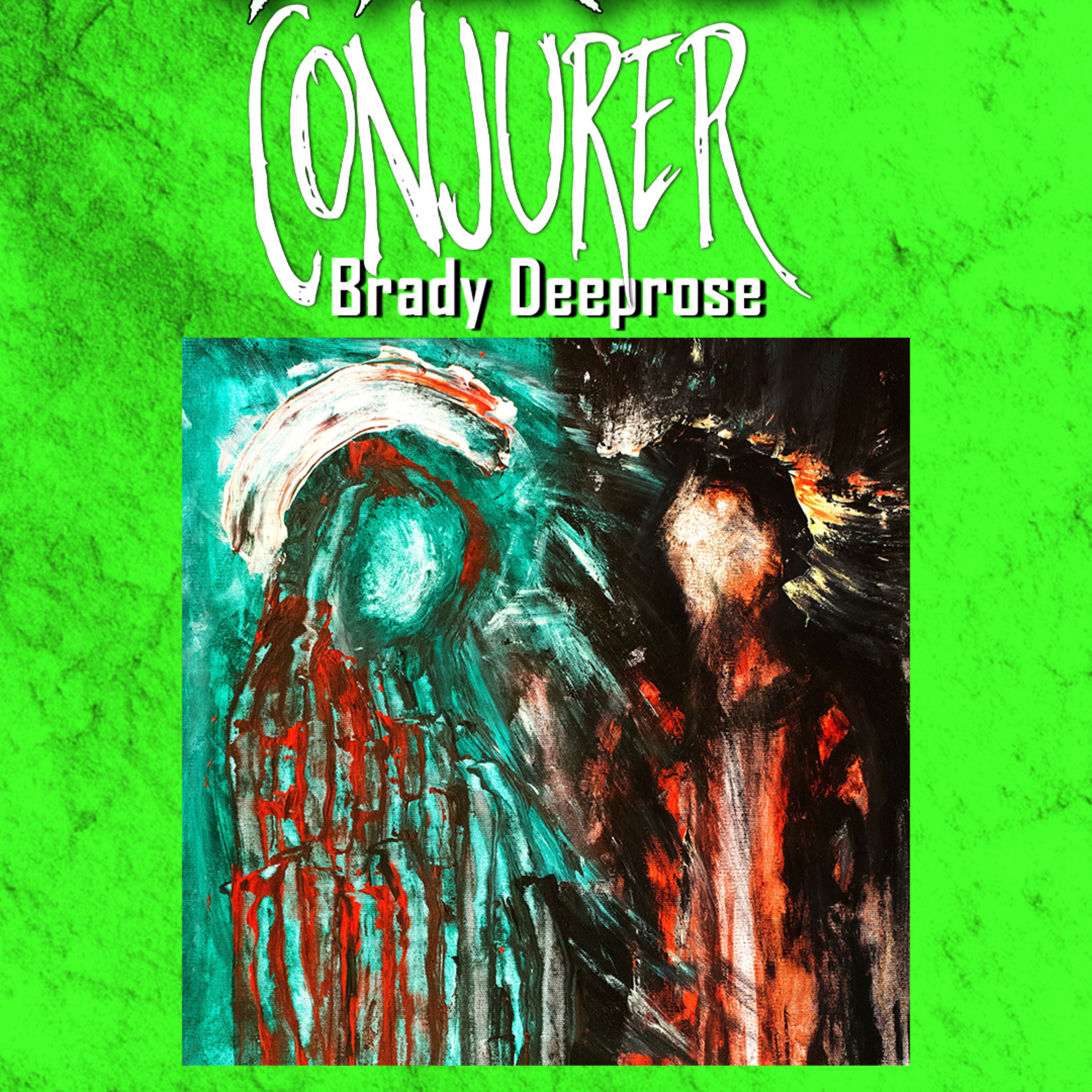 PODCAST: Episode 871 - Conjurer Return with Unsellf - Brady Deeprose Interview episode artwork