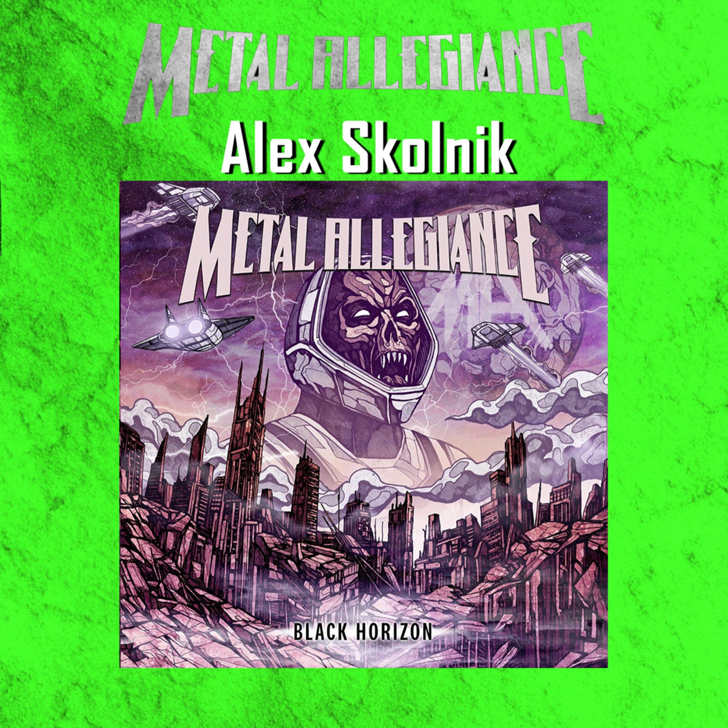 PODCAST: Episode 903 - Alex Skolnick (Testament) Previews Metal Allegiance Live in Concert, and Talks "Black Horizon" episode artwork