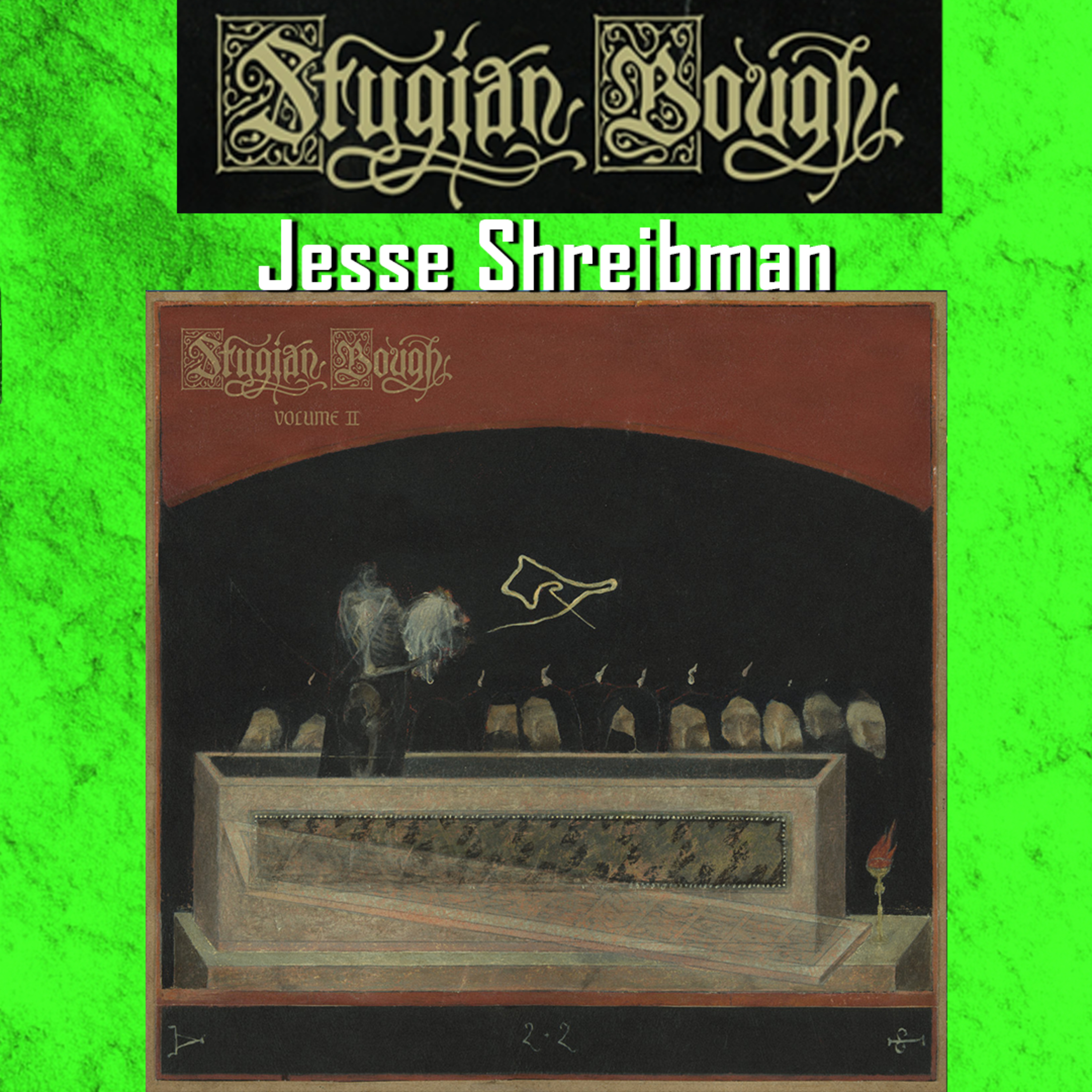 PODCAST: Episode 948 - Jesse Shreibman (Bell Witch) Talks Stygian Bough Volume II episode artwork