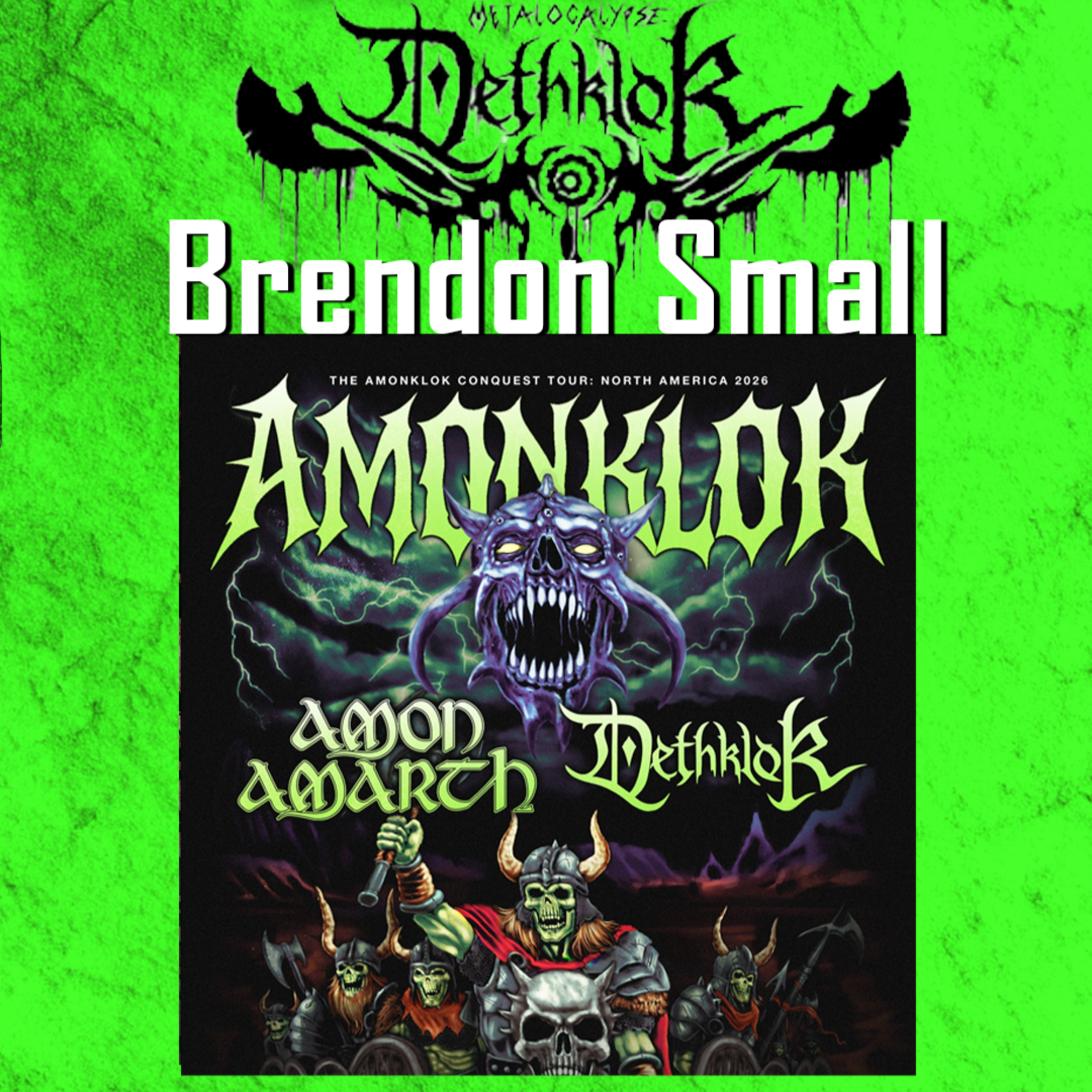PODCAST: Episode 942 - Brendon Small on Dethklok’s 20th Anniversary and The AmonKlok Conquest Tour episode artwork