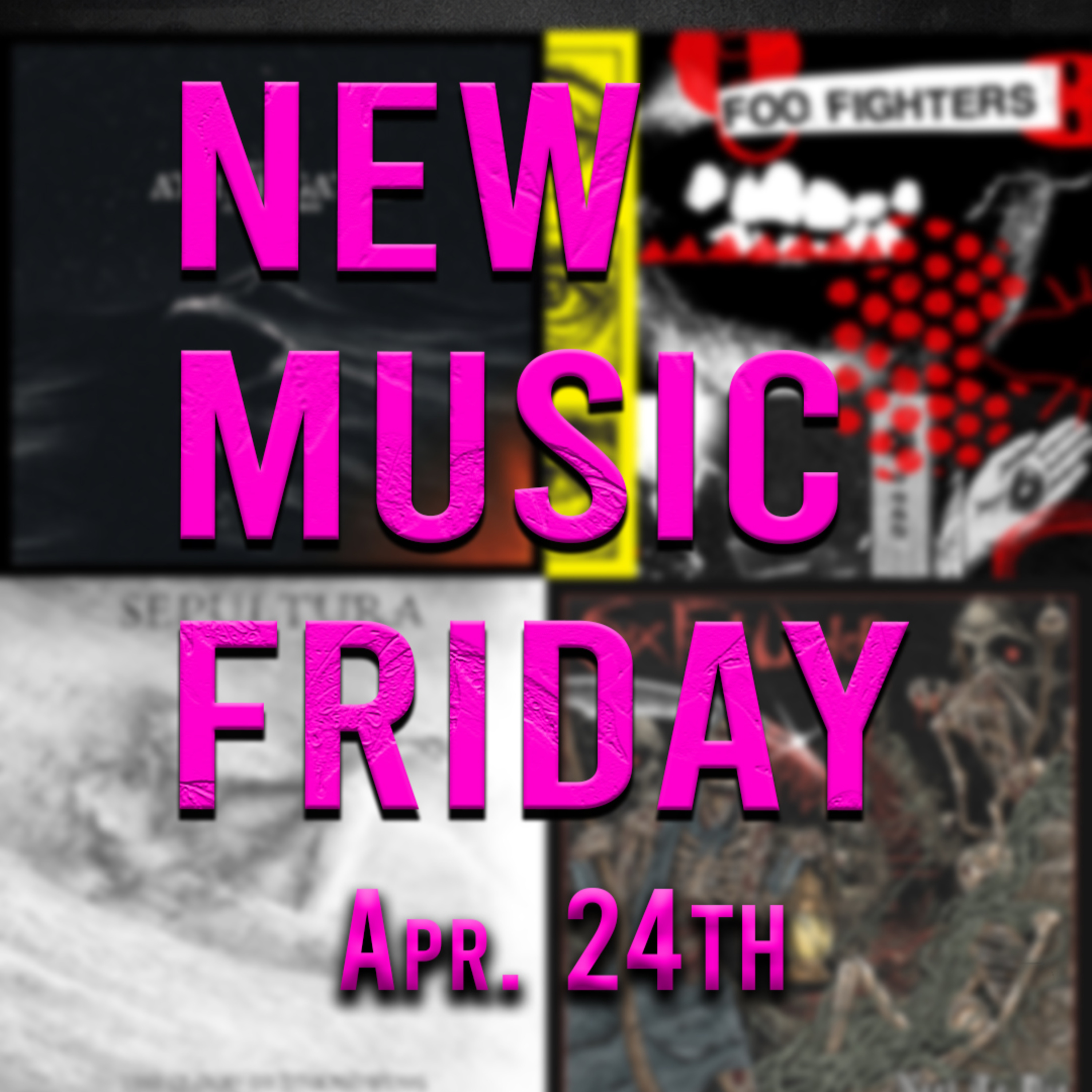 PODCAST: Episode 954 - New Music Friday Rock and Metal Album Release 4-24-26 Preview episode artwork