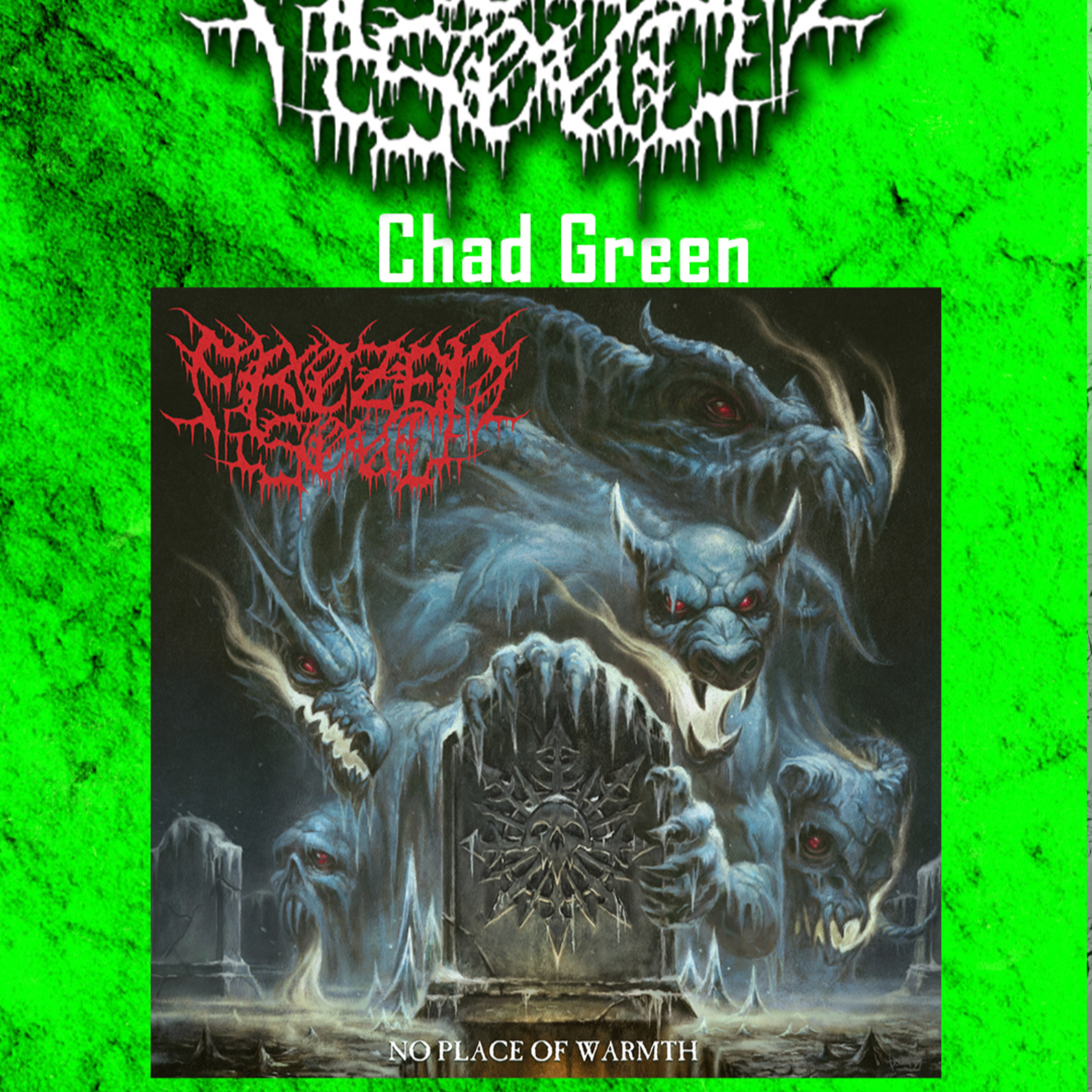 PODCAST: Episode 965 - Frozen Soul's Chad Green Discusses No Place of Warmth and the Guests Who Helped Shape It episode artwork