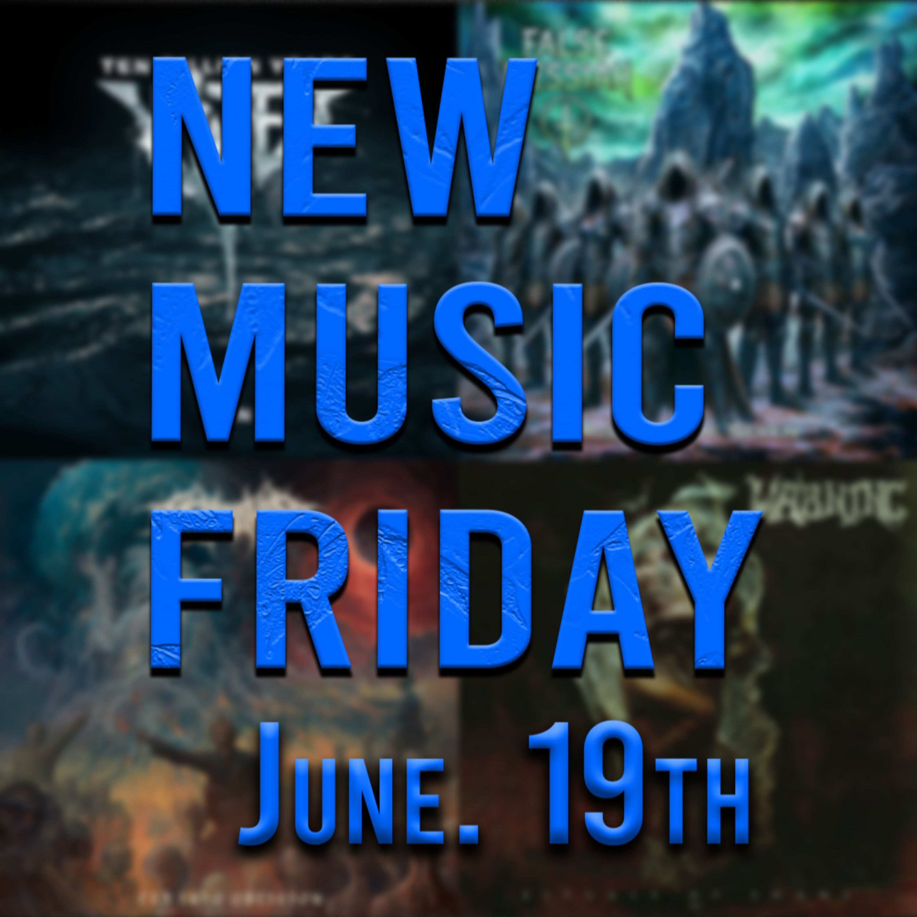 PODCAST: Episode 988 - New Music Friday: The Best Heavy Releases of June 19 2026 episode artwork
