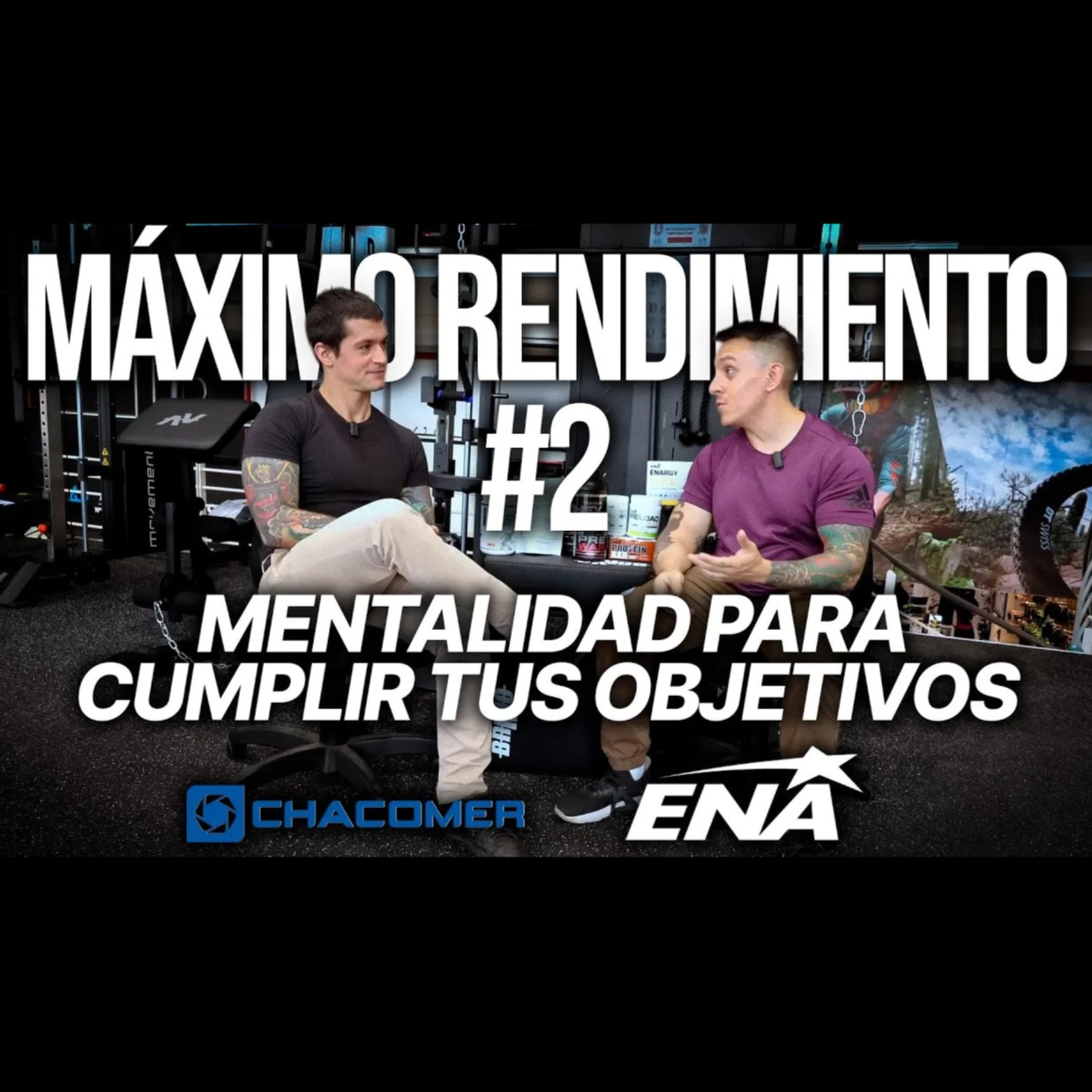 MÁXIMO RENDIMIENTO #2 - MENTALIDAD para cumplir tus OBJETIVOS