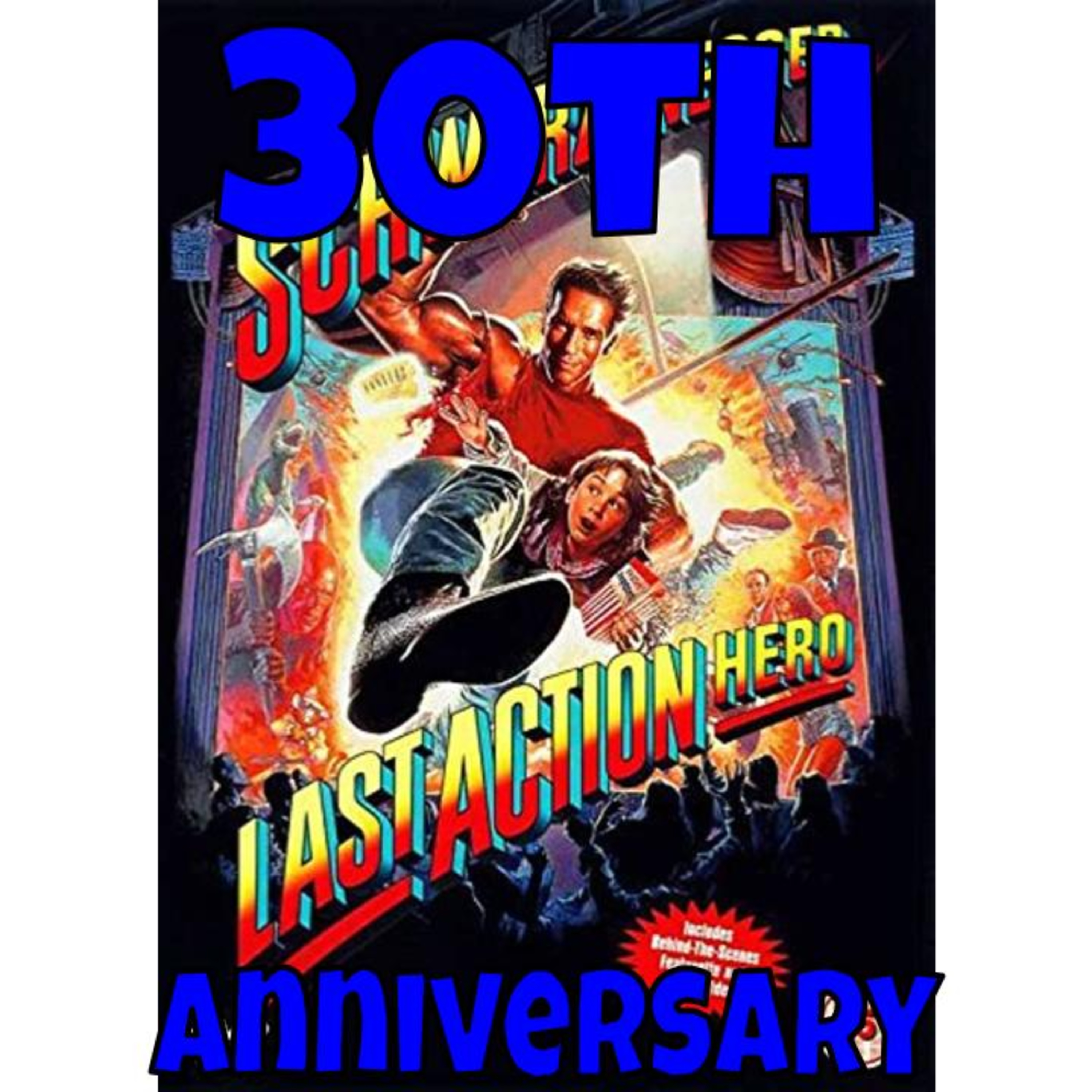 Last Action Hero - 30th Anniversary episode artwork