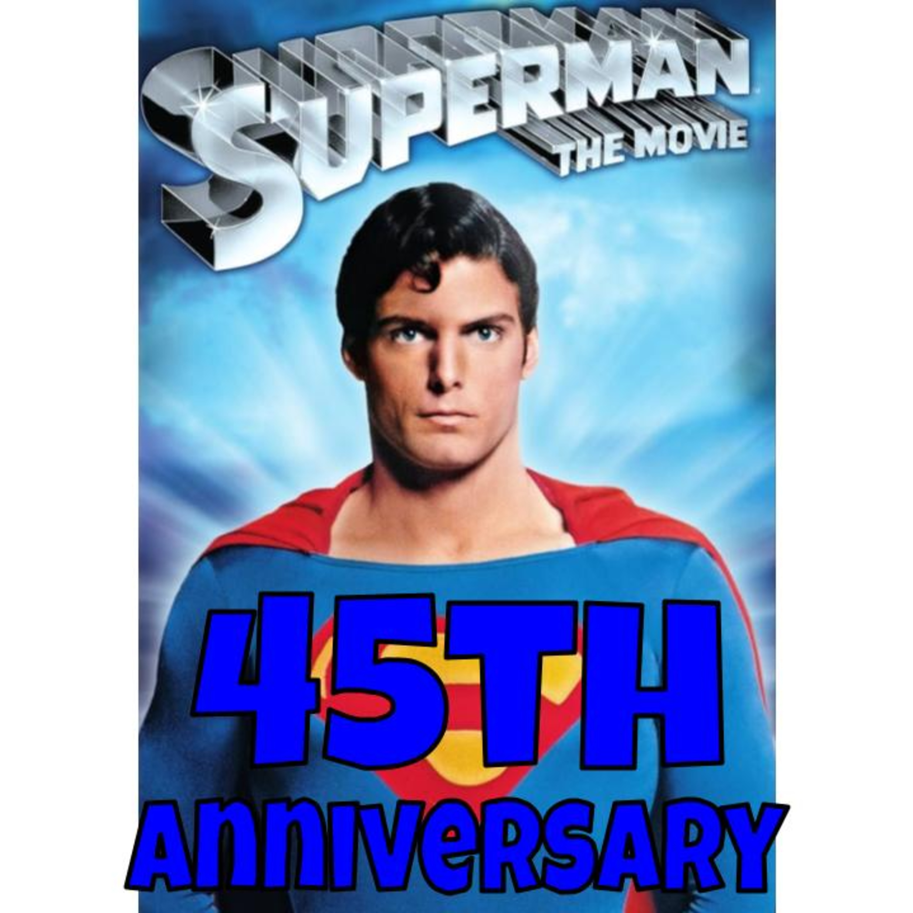 Superman: The Movie - 45th Anniversary episode artwork