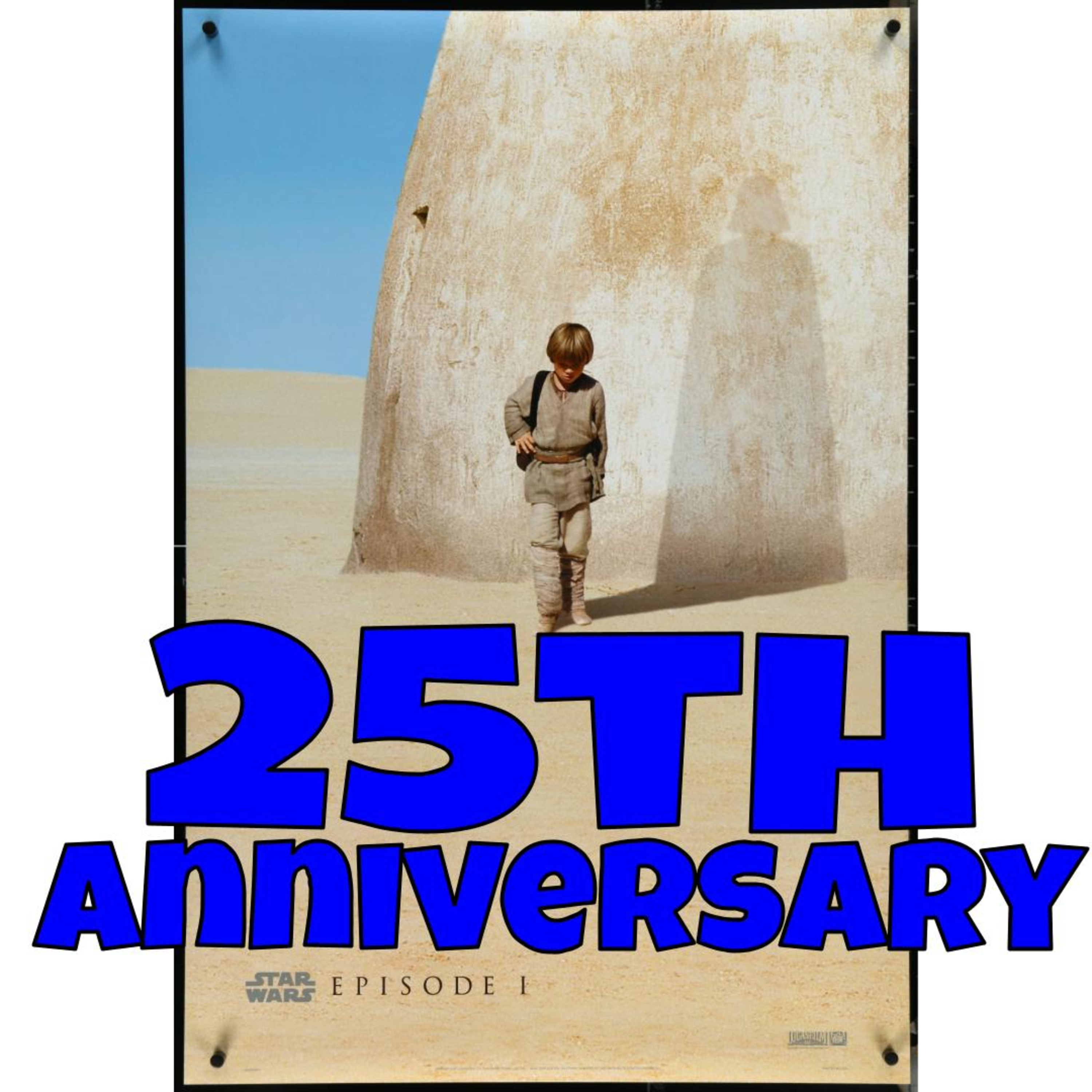 Star Wars Episode 1 : The Phantom Menace - 25th Anniversary episode artwork