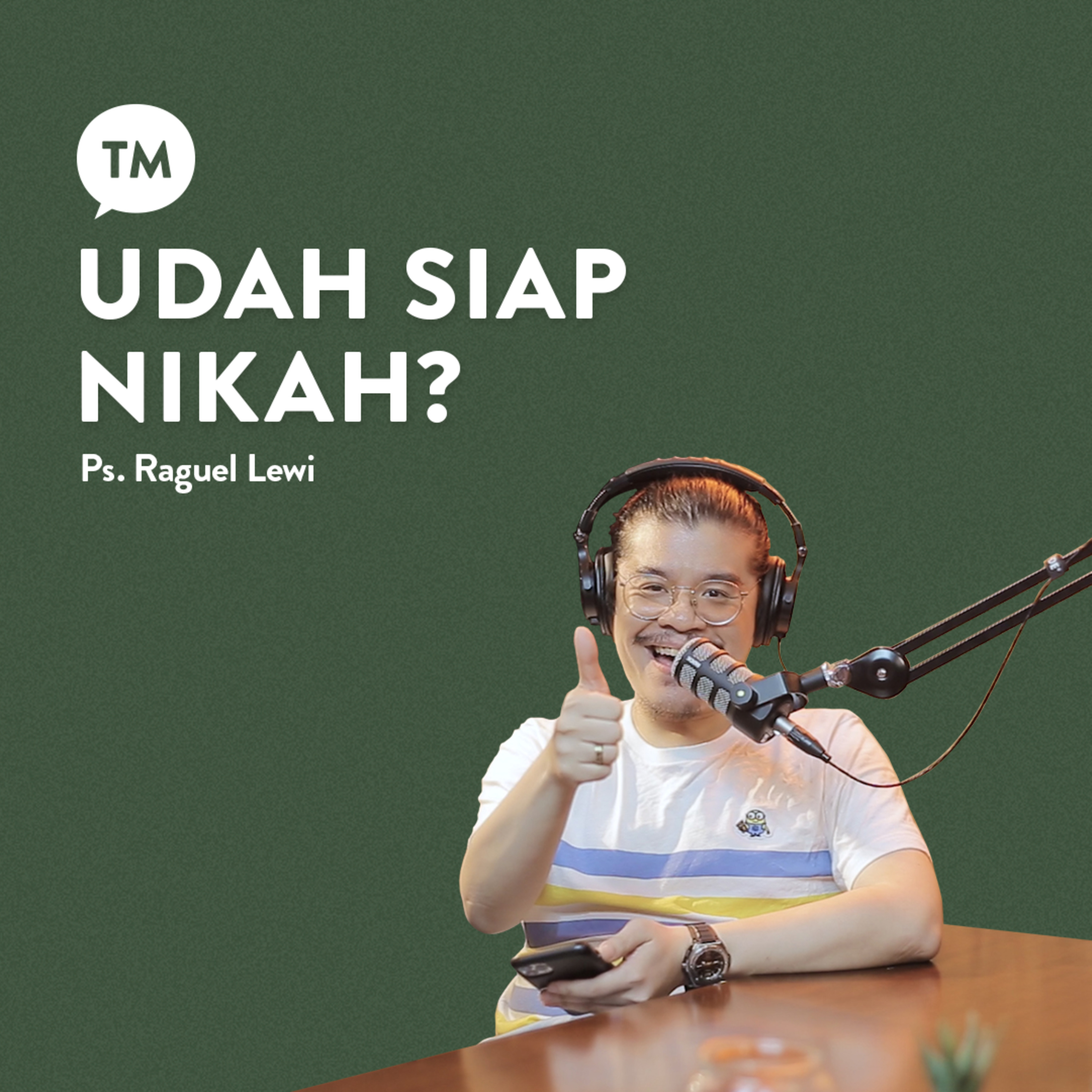 TERLANJUR SAYANG, TAPI NGGA COCOK! HARUS GIMANA??? | Ps. Raguel Lewi | TM Podcast episode artwork