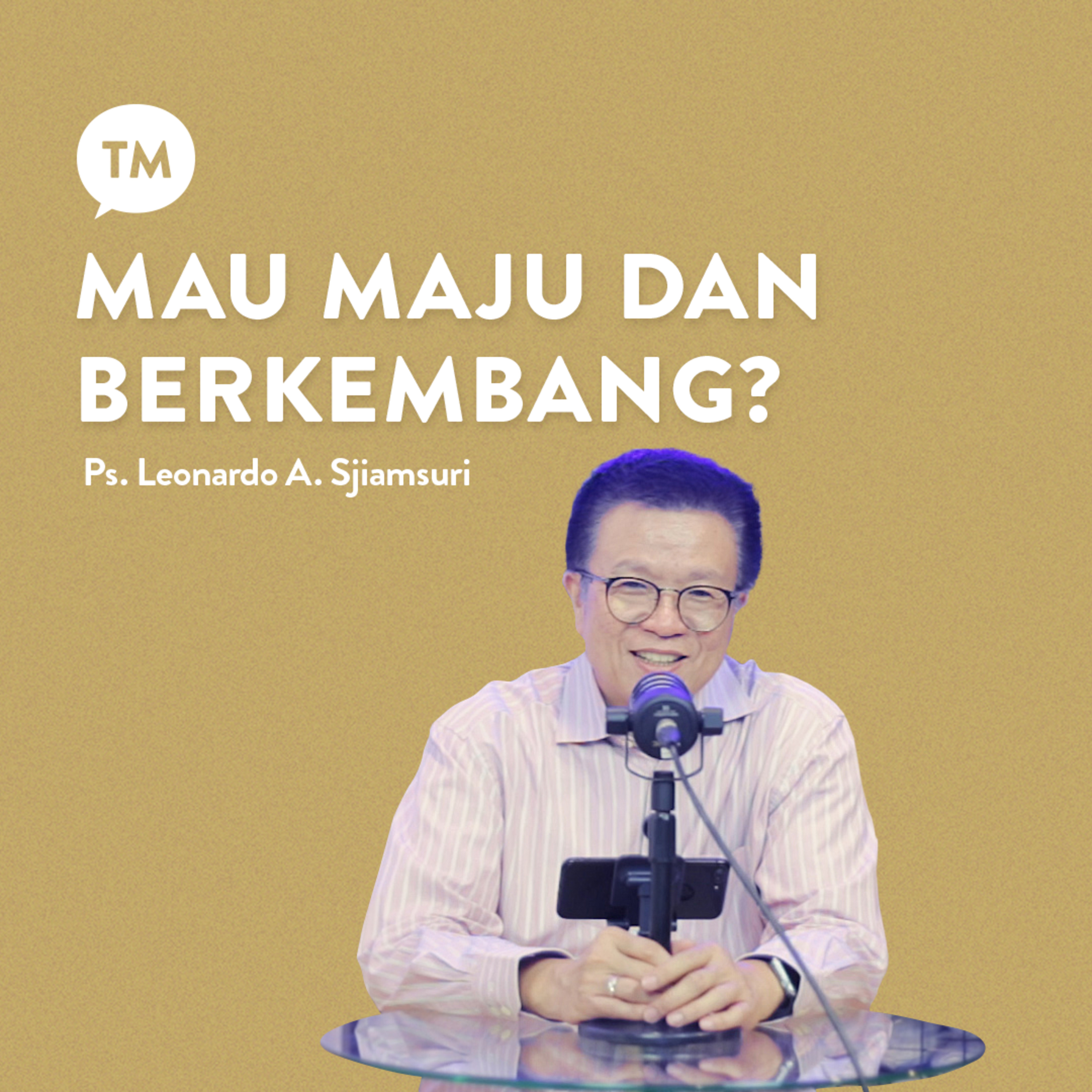 KEBIASAAN MENGEMBANGKAN DIRI | Inspirasi oleh Ps. Leonardo A. Sjiamsuri | SINGLE PODCAST episode artwork