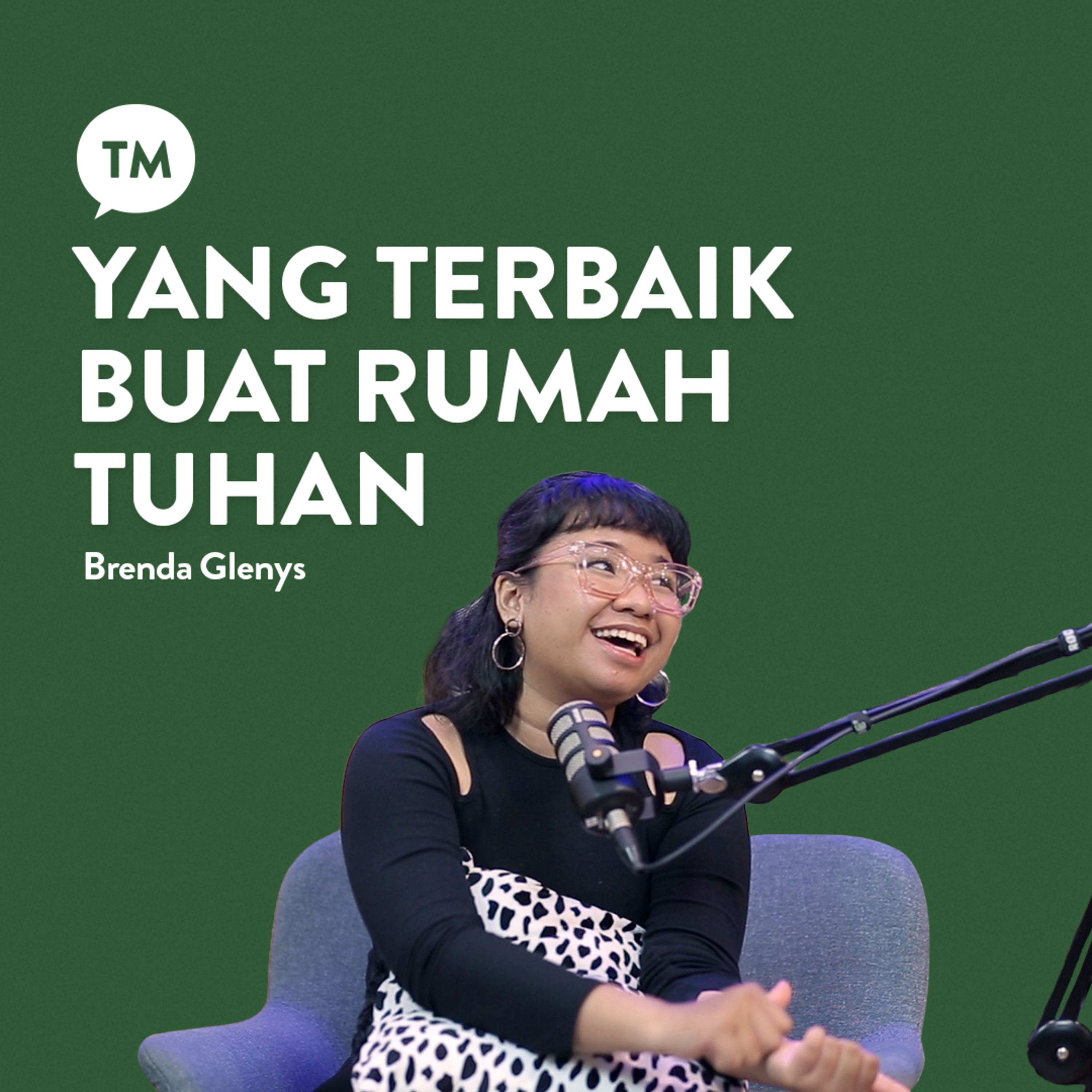 DARI MUDA UDAH PENGEN KERJA DI GEREJA | Testimony : Brenda Glenys | TM Podcast episode artwork