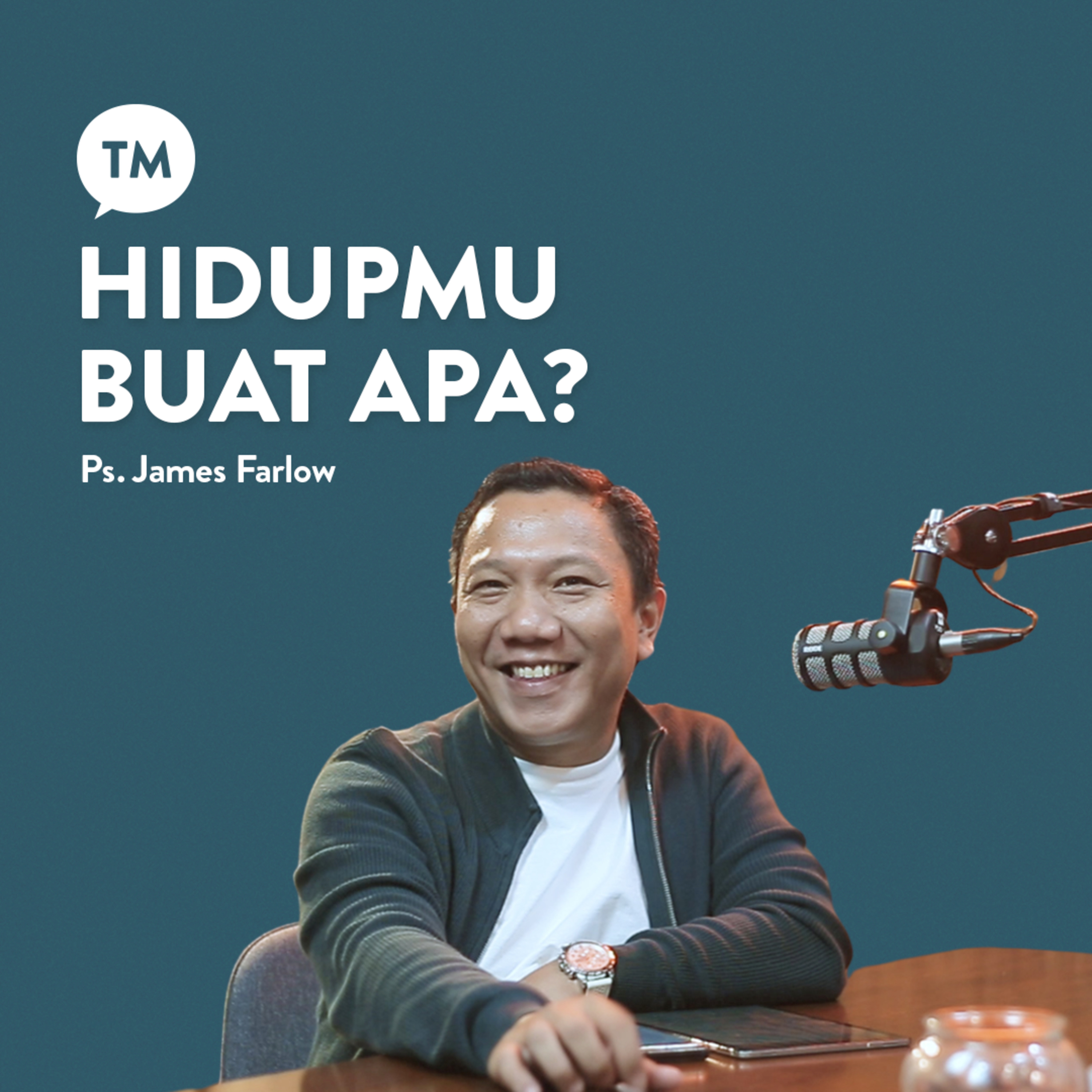 HIDUP JADI RIBET KALO GA DI DALAM PANGGILAN TUHAN??? | Ps. James Farlow Mendrofa | TM Podcast episode artwork