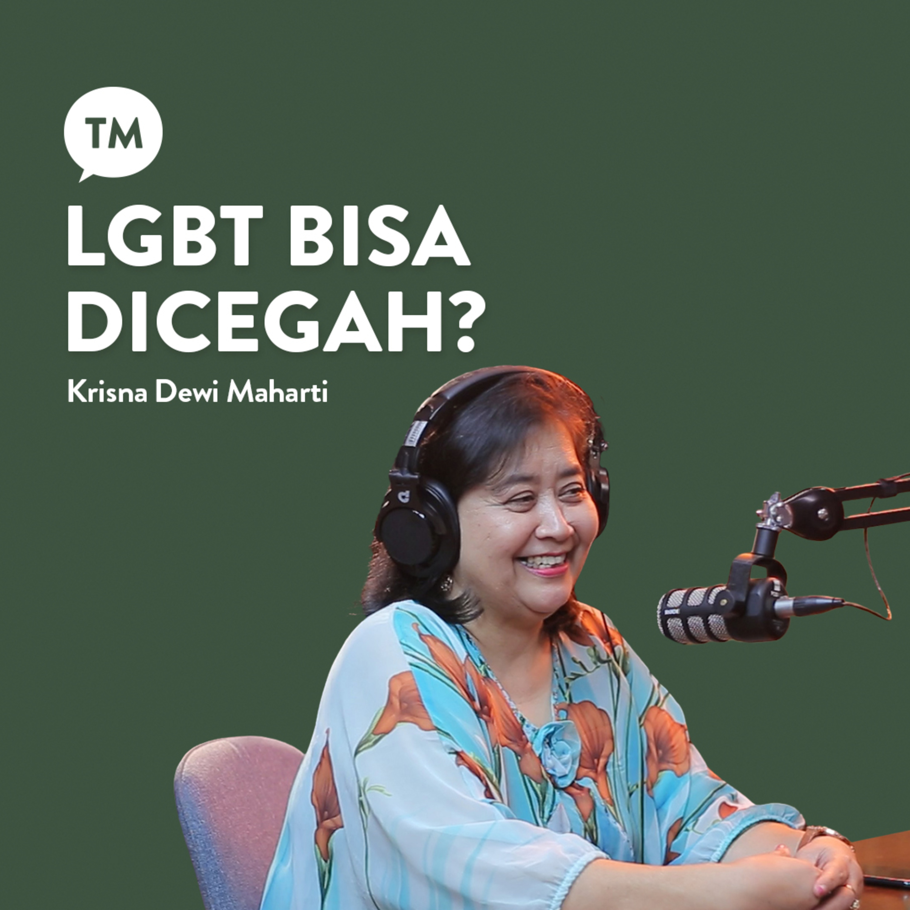 CEGAH LGBT SEJAK DINI??? | Krisna Dewi Maharti, M.Th. | TM Podcast episode artwork
