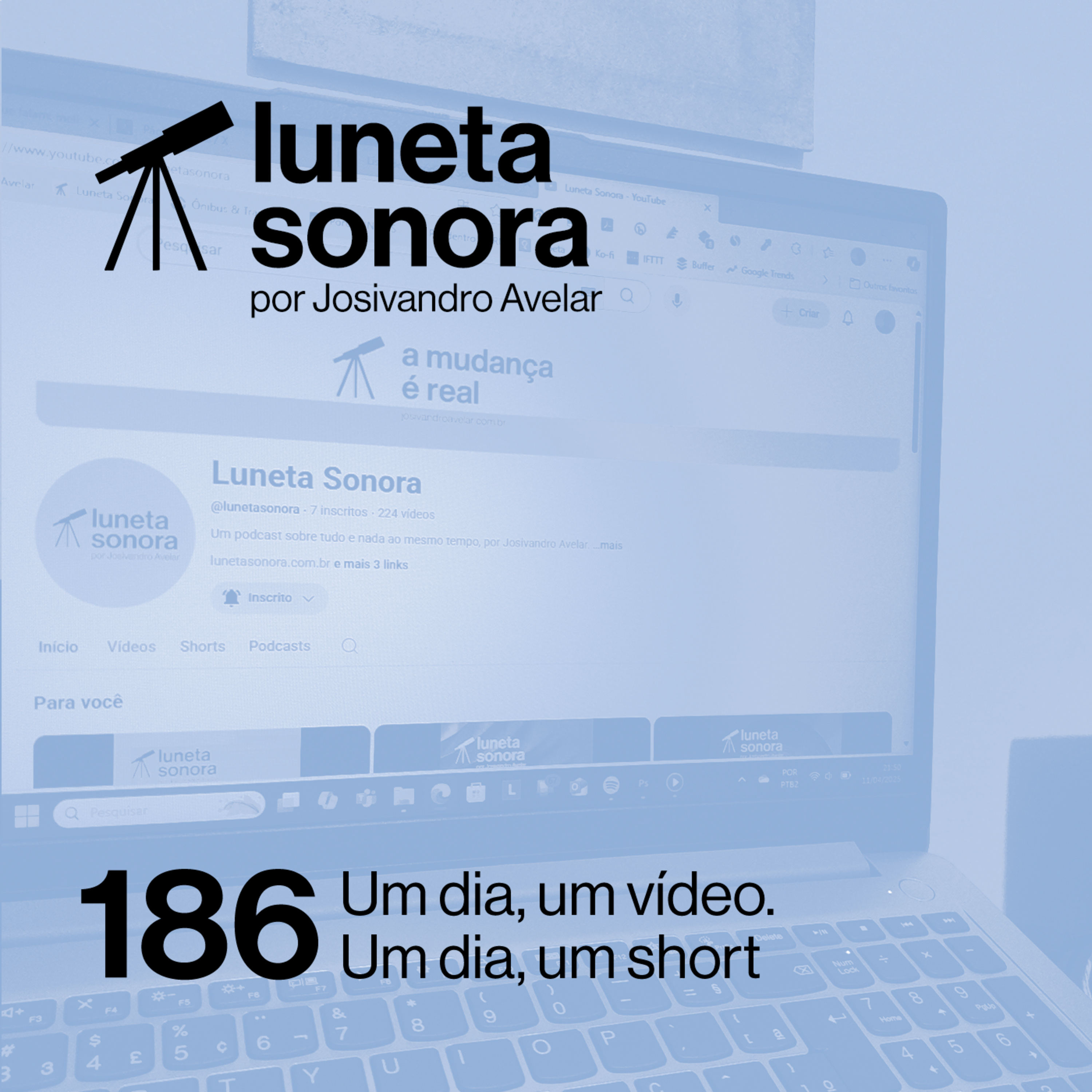 Luneta Sonora 186: Um dia, um vídeo. Um dia, um short episode artwork