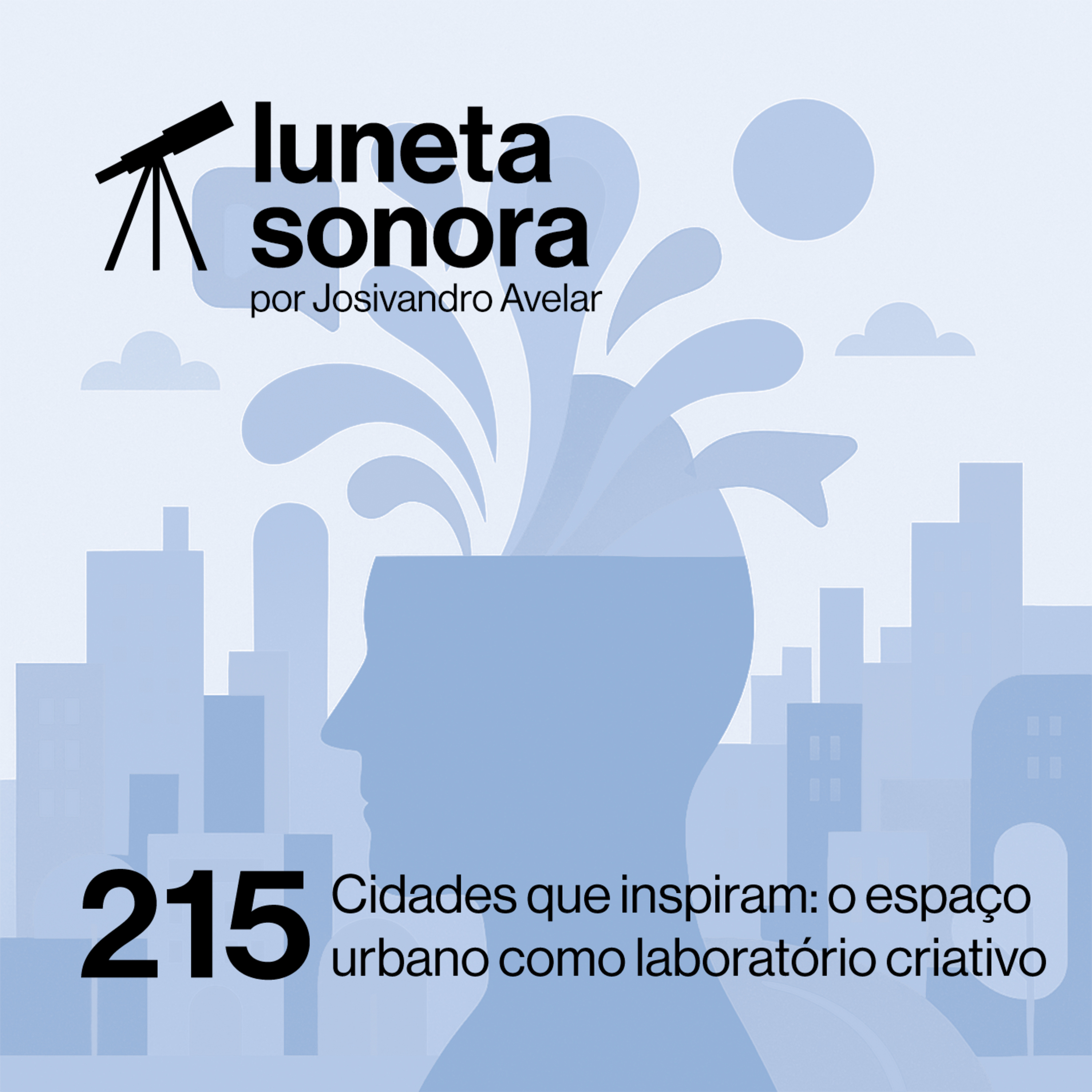 Luneta Sonora 215: Cidades que inspiram: o espaço urbano como laboratório criativo episode artwork