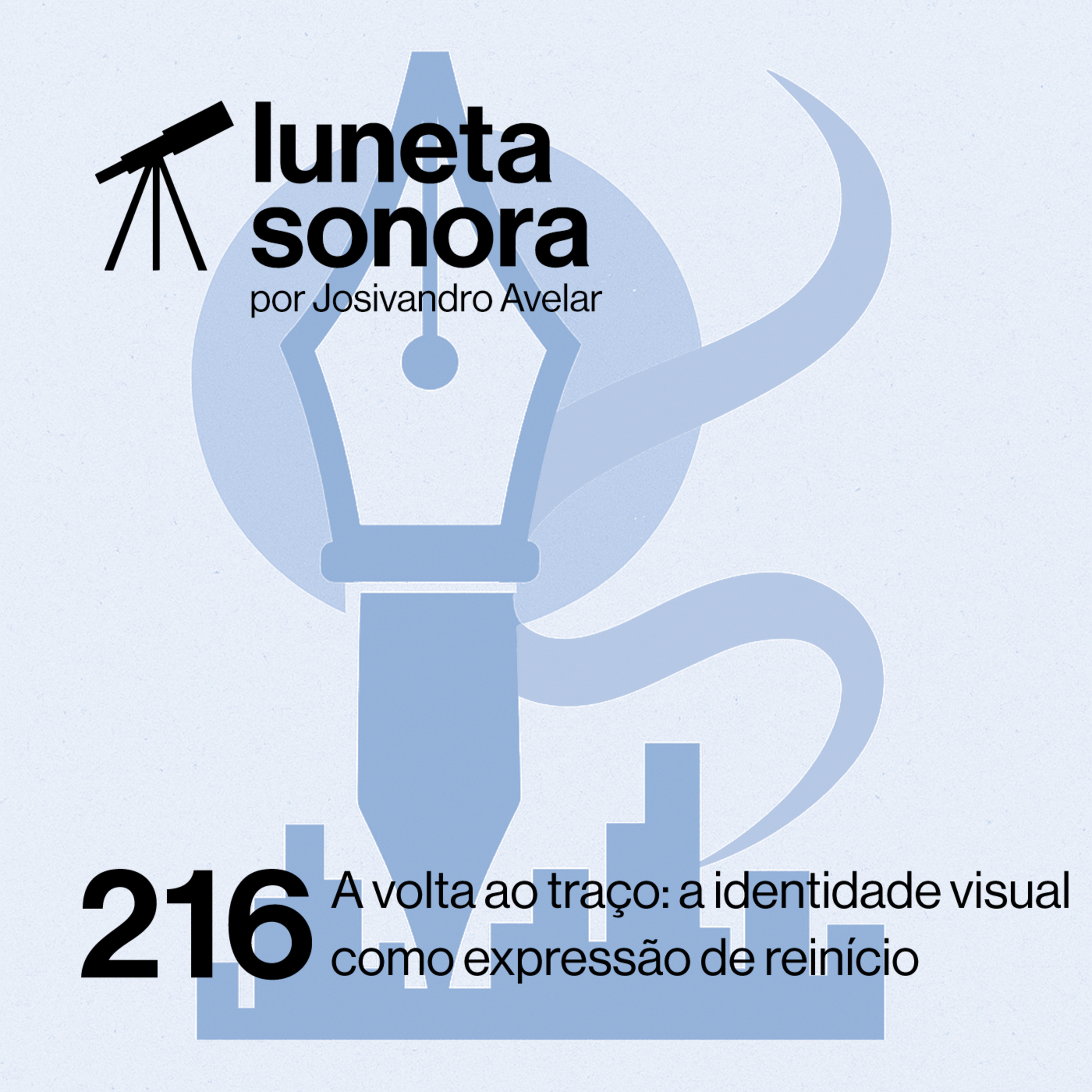 Luneta Sonora 216: A volta ao traço: a identidade visual como expressão de reinício episode artwork