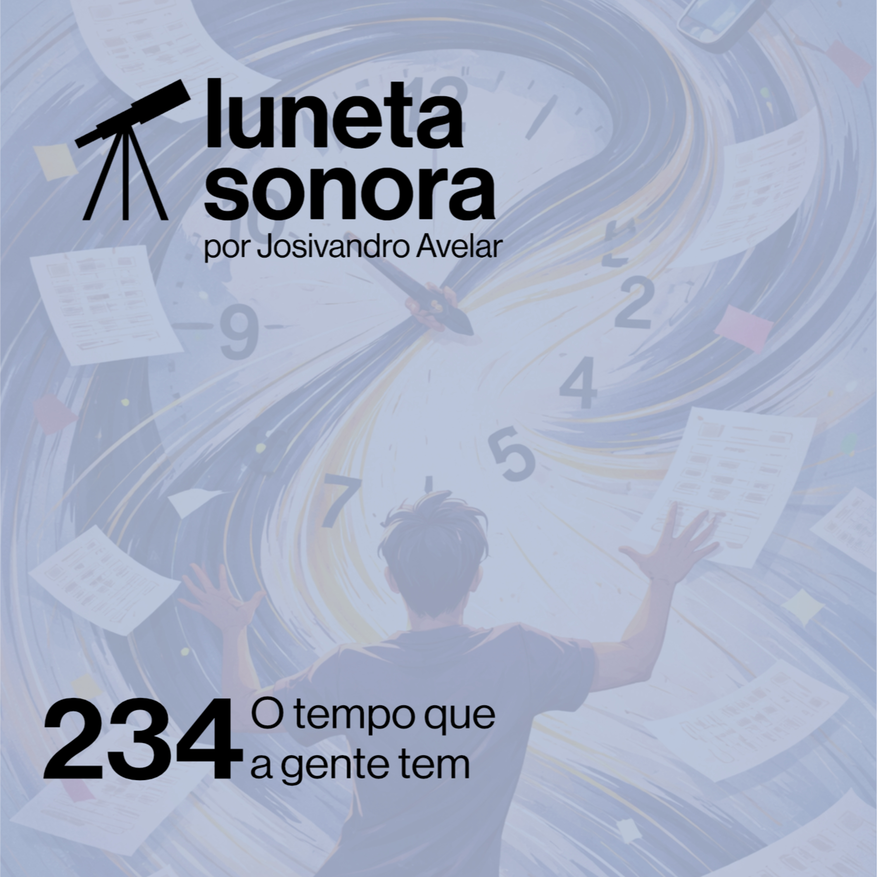 Luneta Sonora 234: O tempo que a gente tem episode artwork