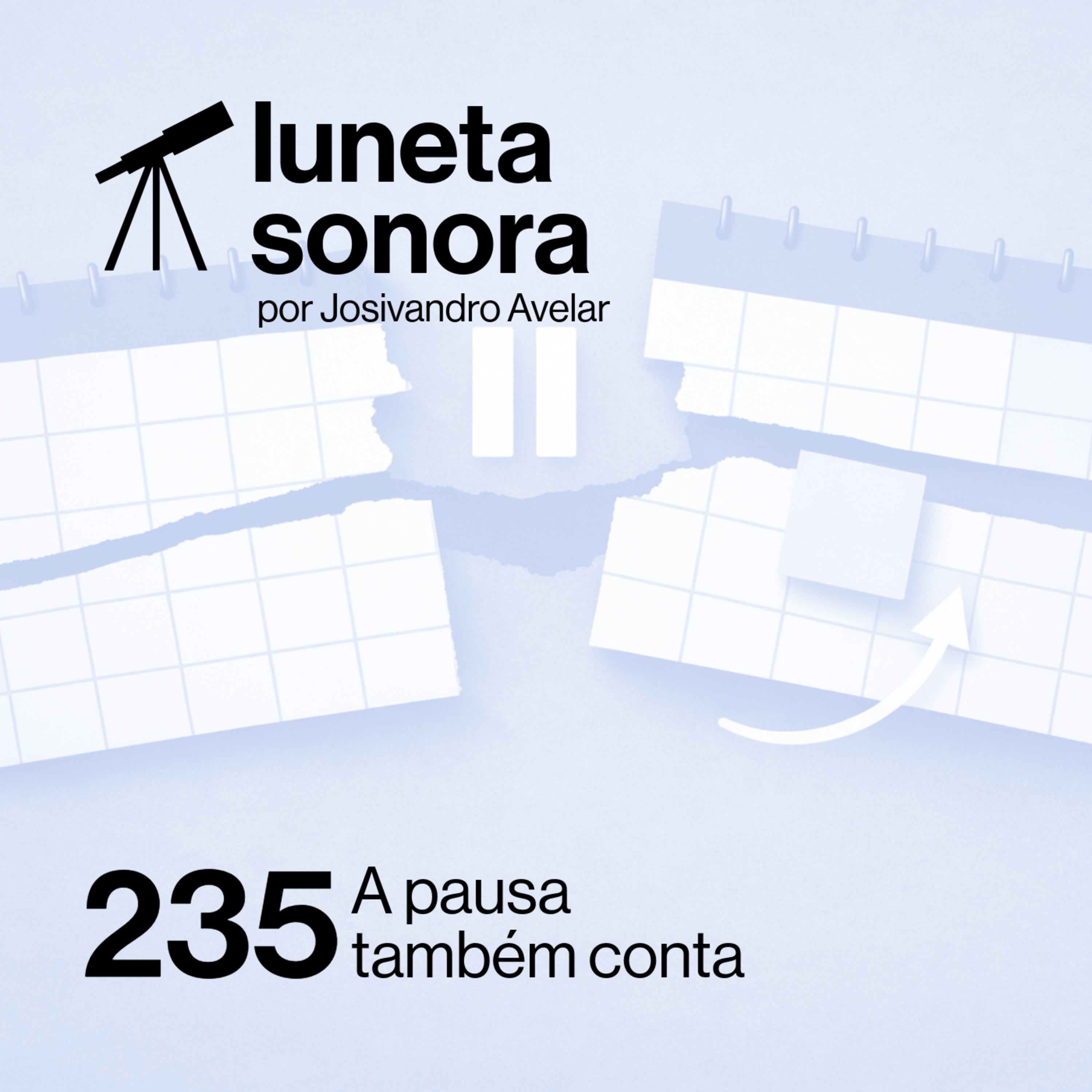 Luneta Sonora 235: A pausa também conta episode artwork