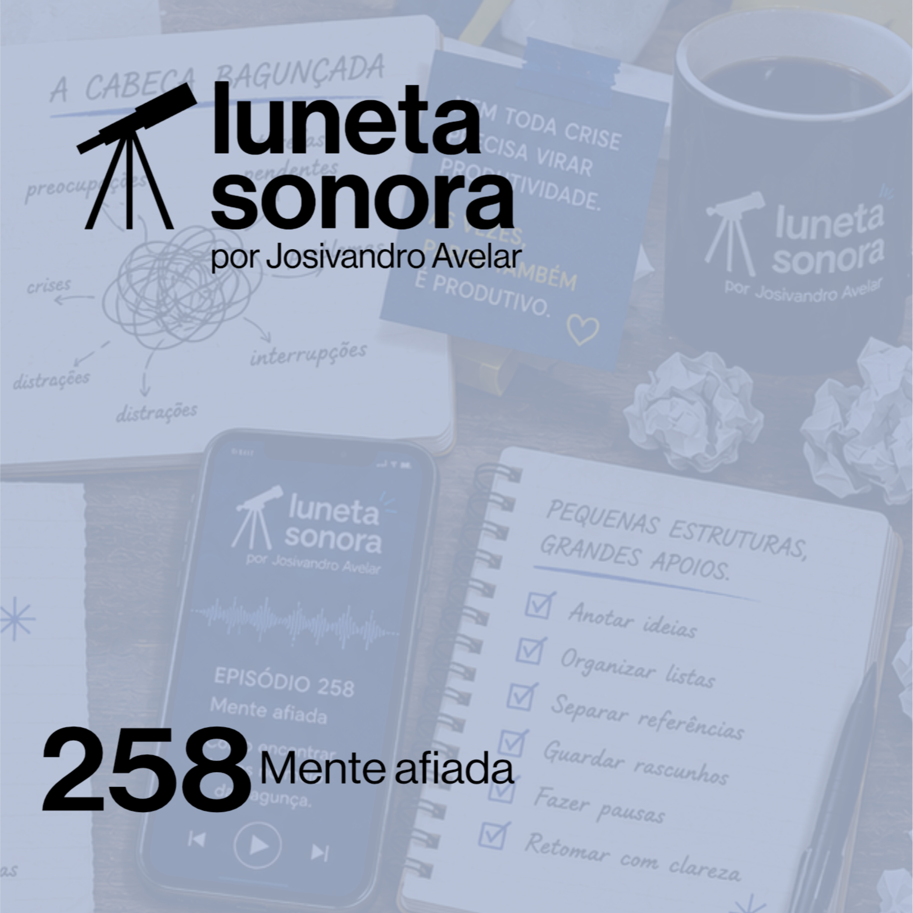 Luneta Sonora 258: Mente afiada episode artwork