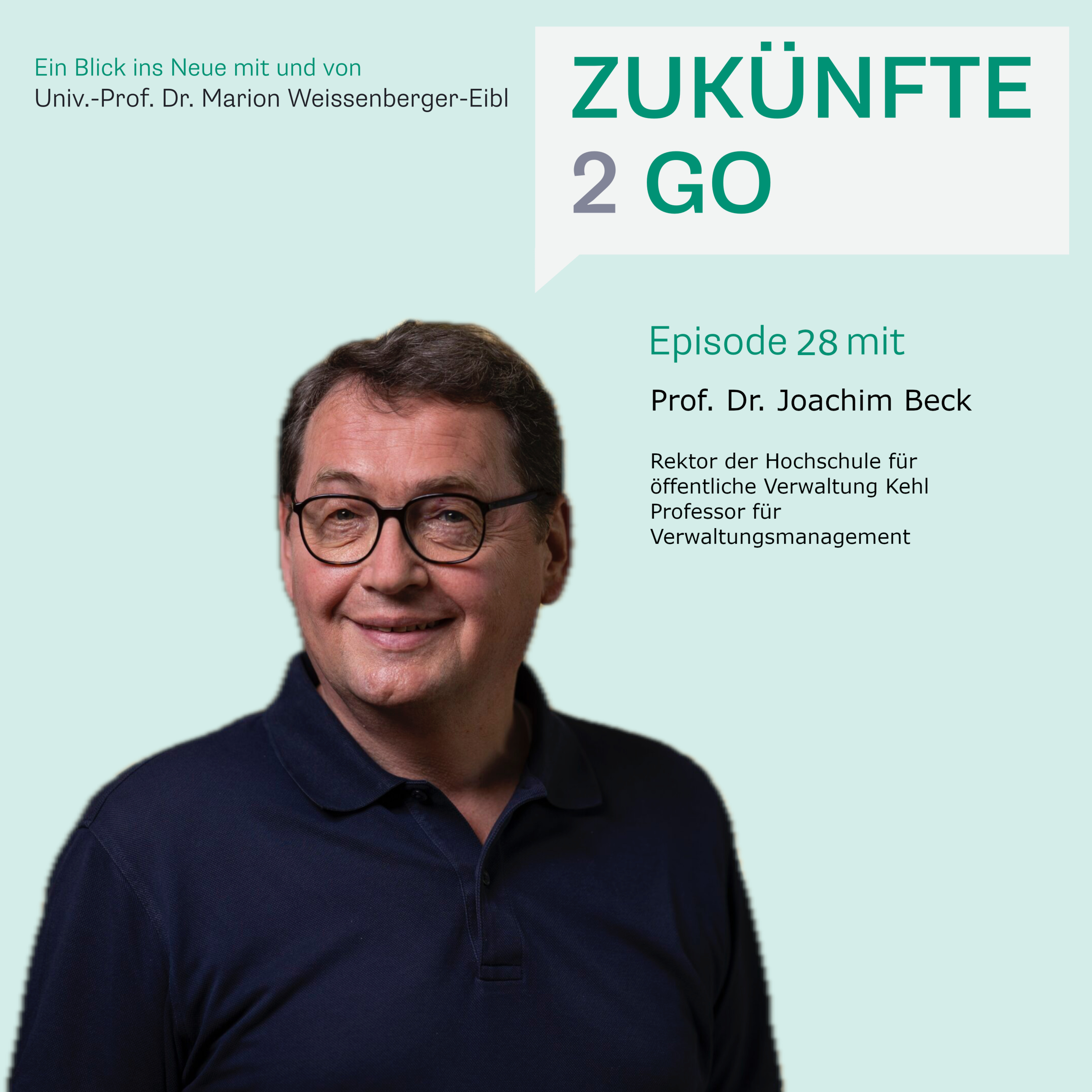 Zukünfte2Go - Ein Blick ins Neue mit und von Univ.-Prof. Dr. Marion Weissenberger-Eibl