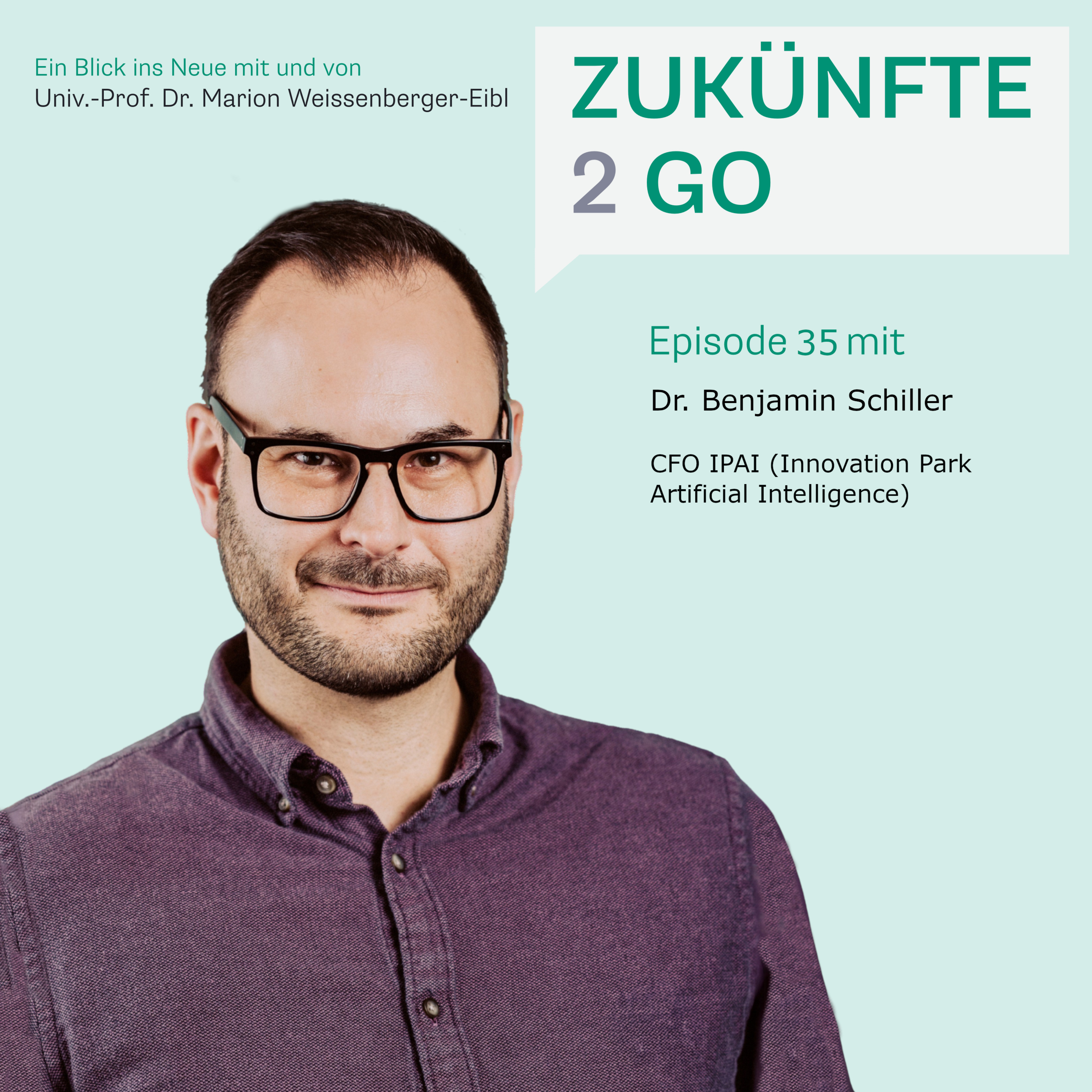 Zukünfte2Go - Ein Blick ins Neue mit und von Univ.-Prof. Dr. Marion Weissenberger-Eibl