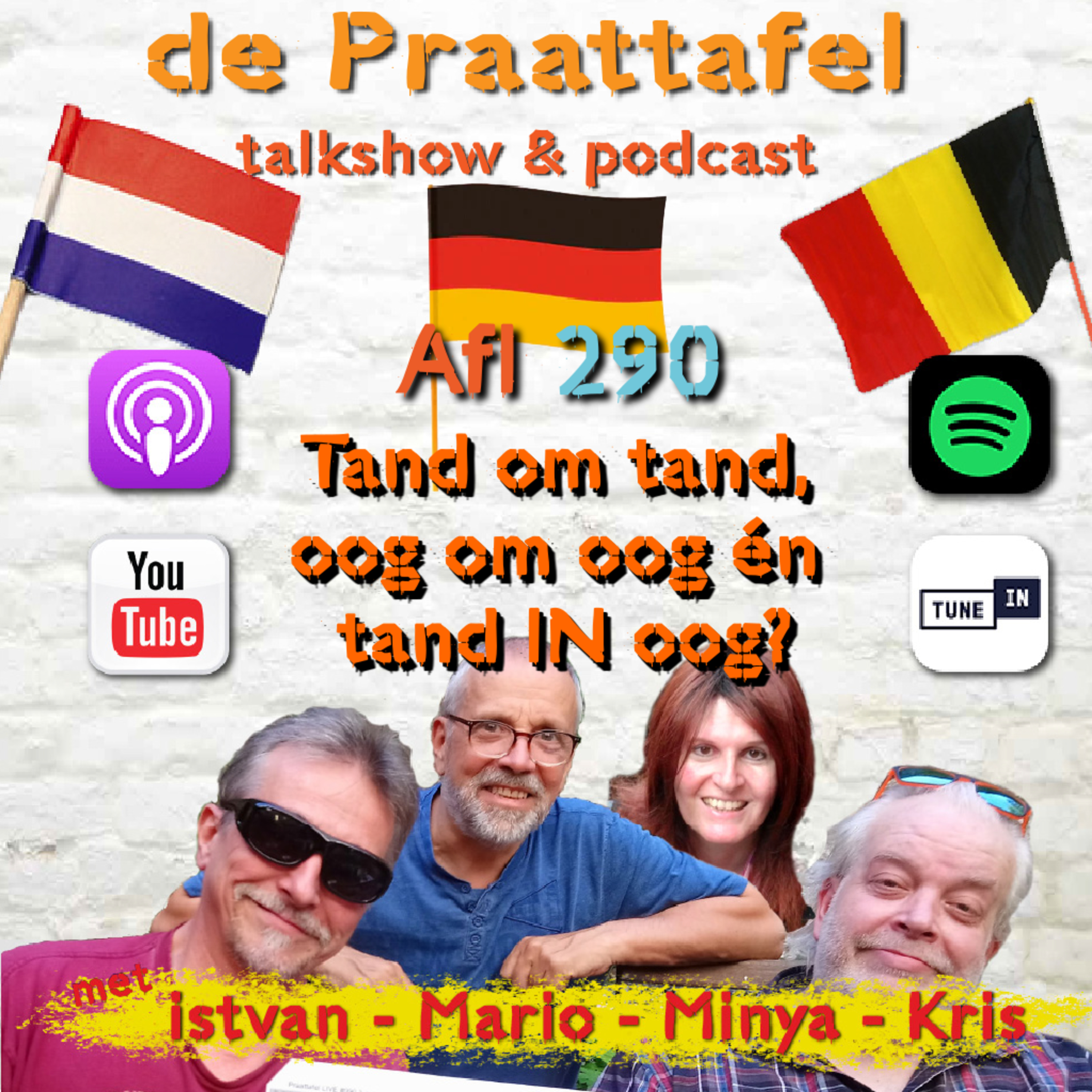 Afl. 290 - Tand om tand, oog om oog én tand IN oog?
