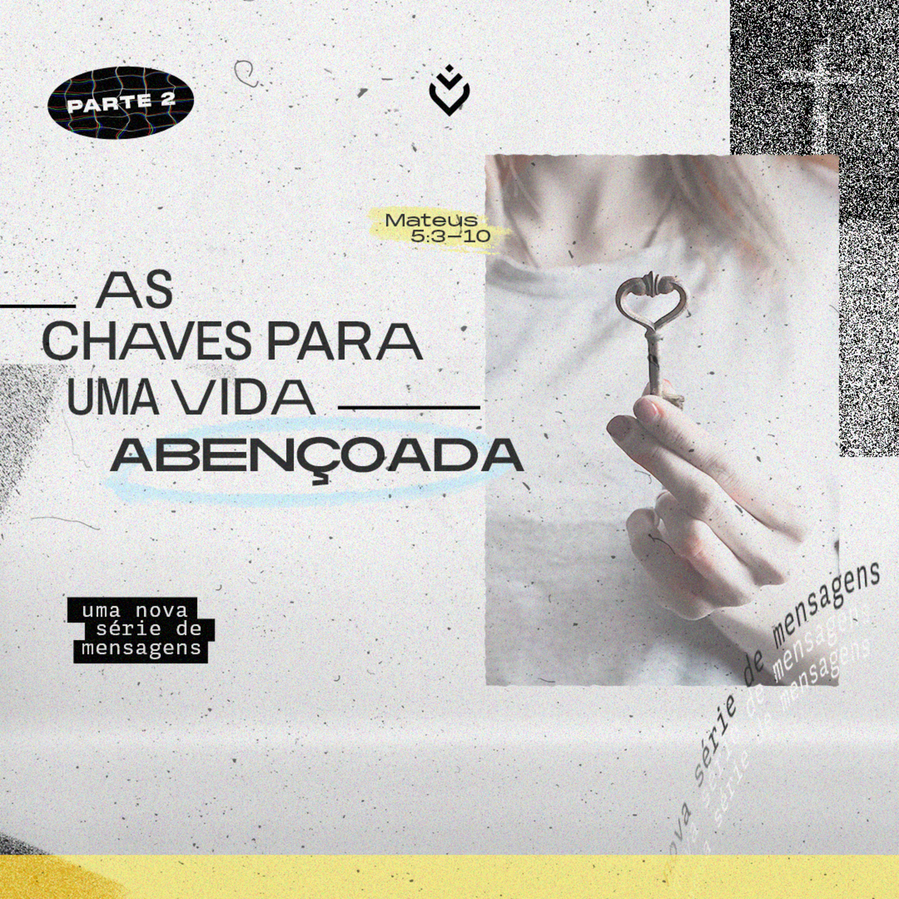 As chaves para uma vida abençoada parte 02 | Domingo, 16/04/2023