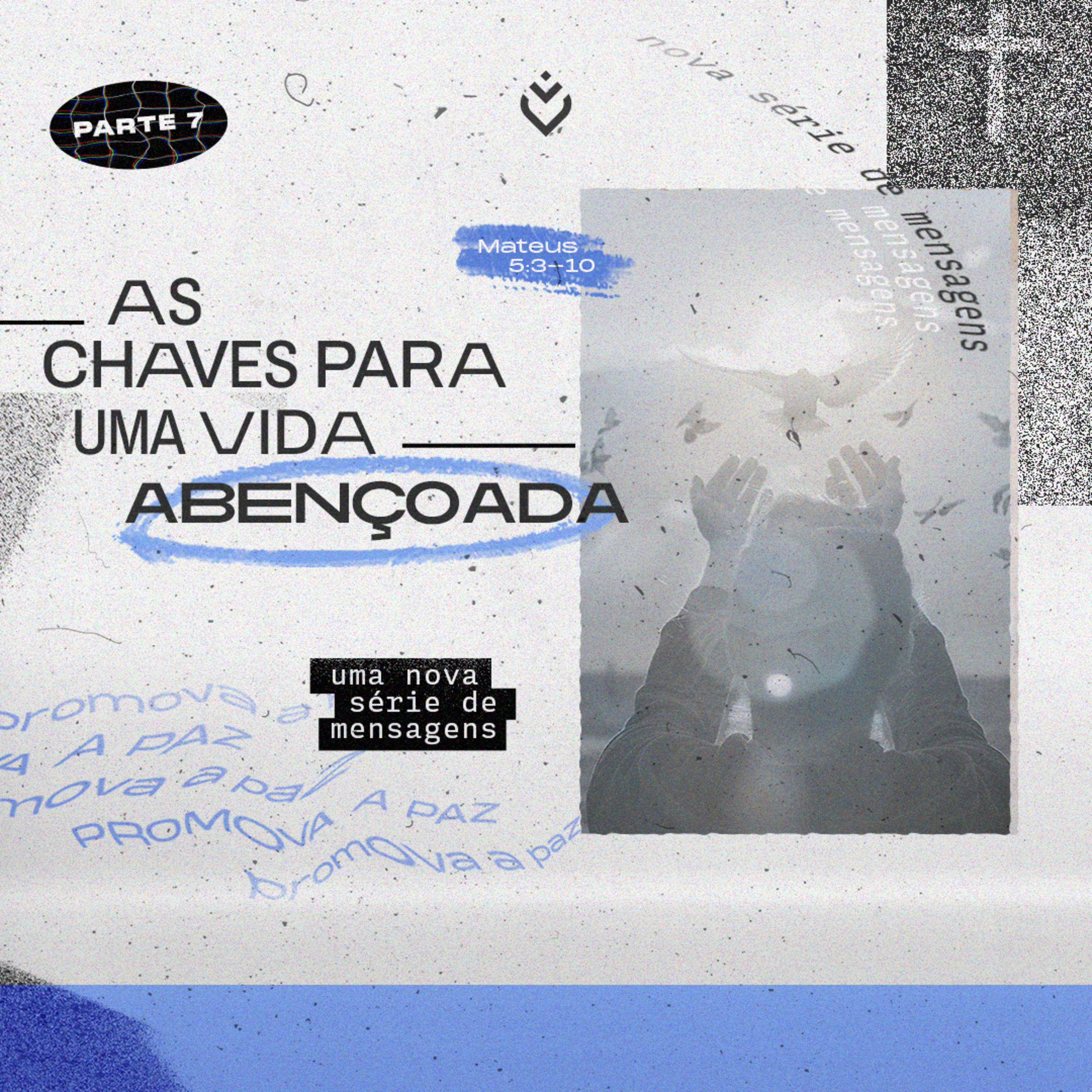 As chaves para uma vida abençoada parte 05 | Domingo, 07/05/2023