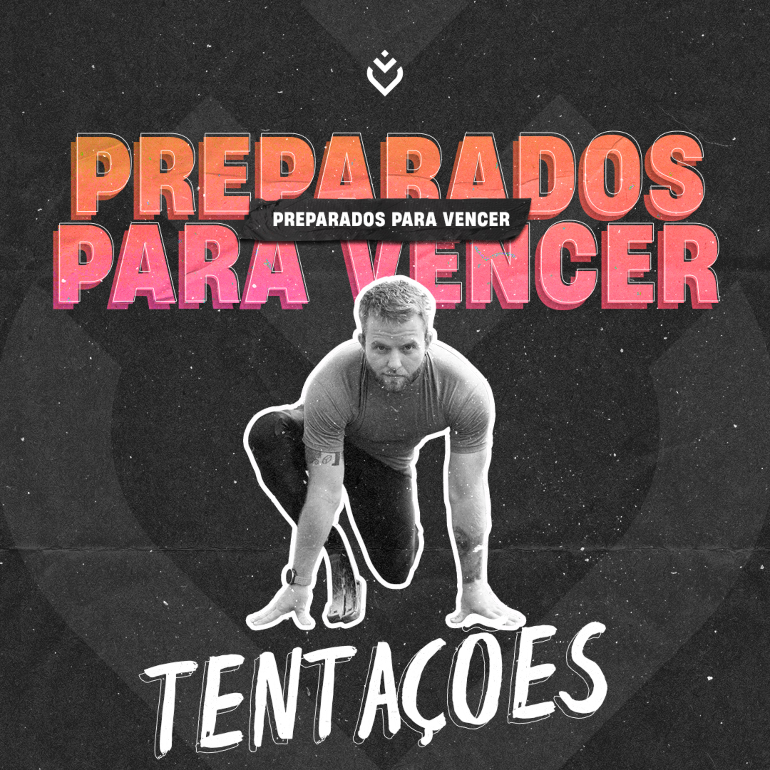 Preparados para vencer: Tentações | Quinta-feira, 25/05/23 episode artwork