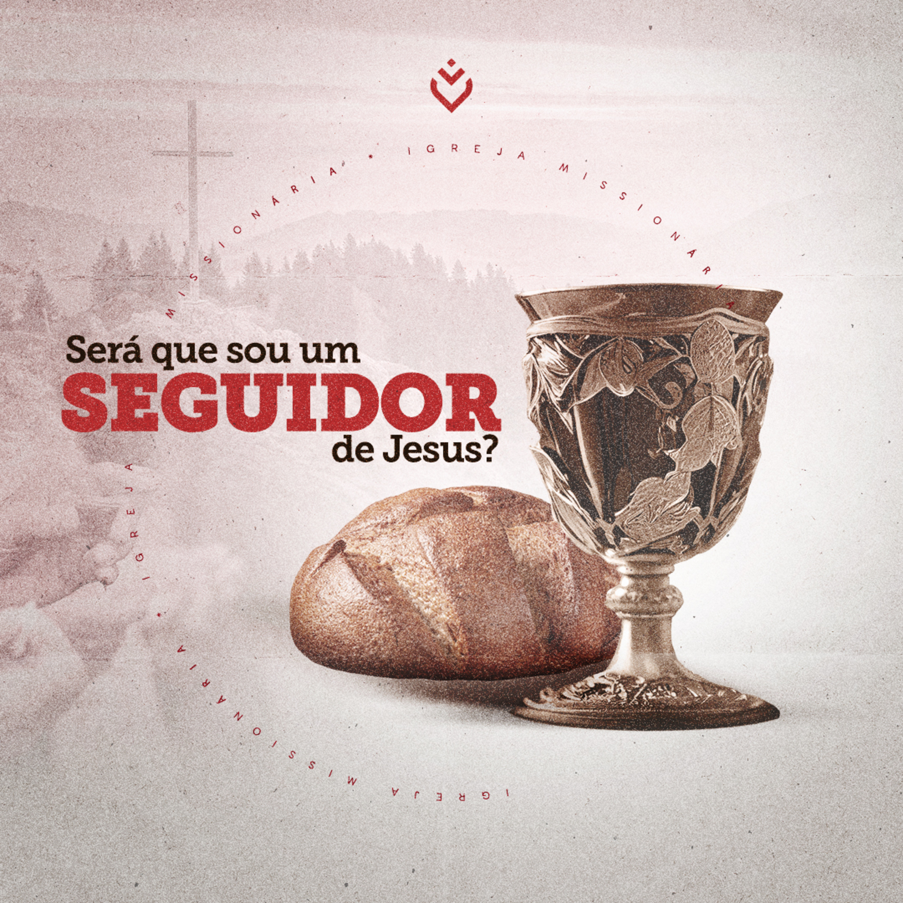 Será que sou um seguidor de Jesus? | Domingo, 11/06/2023